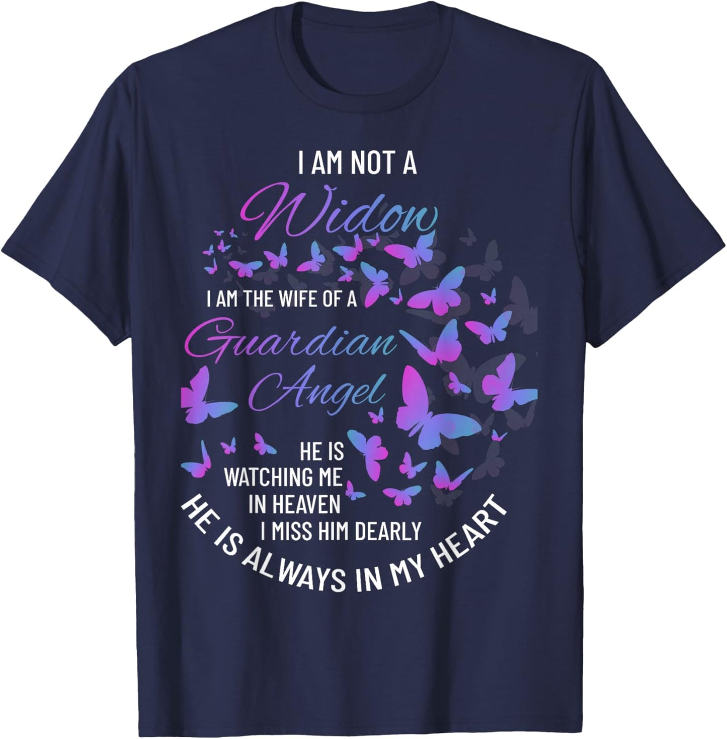 Widow Shirt, Grief to Husband, Husband is My Guardian Angel T-Shirt - T-Shirt | Navy
