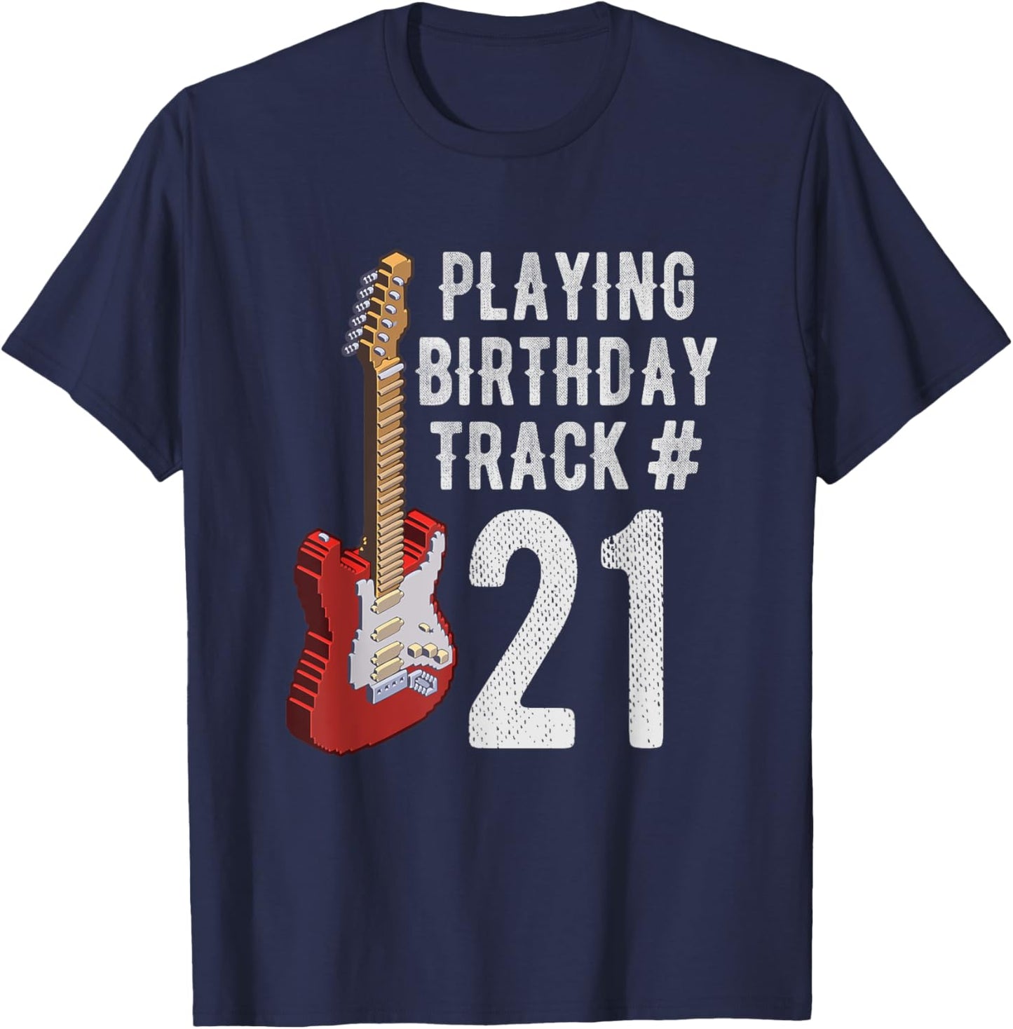 Funny 21st Birthday Guitar Music Lover Birthday Gift Shirt T-Shirt - T-Shirt | Navy