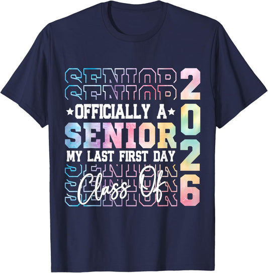 My Last First Day Senior 2026 Back To School Class of 2026 T-Shirt - T-Shirt | Navy