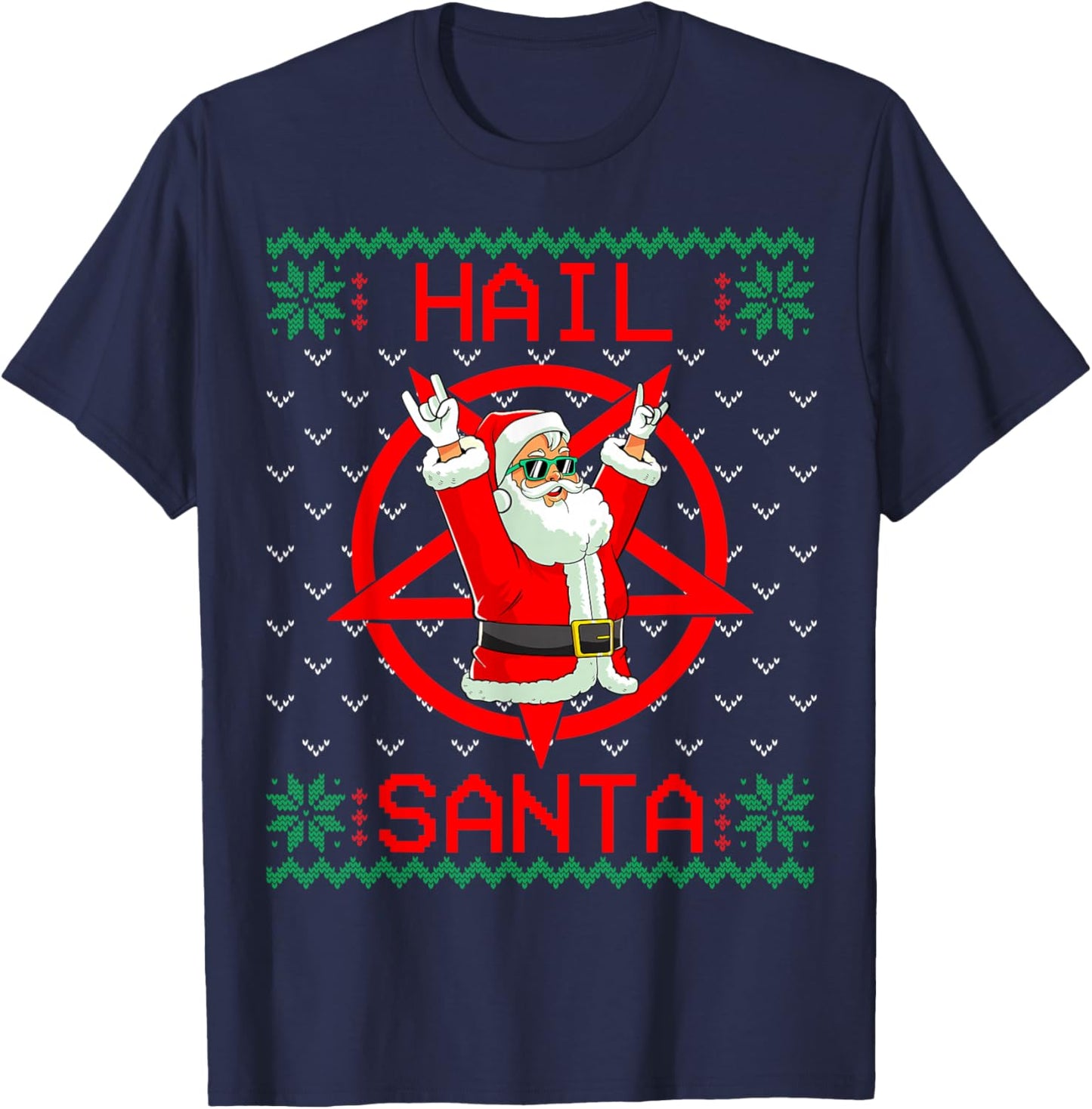 Hail Santa Ugly Christmas Sweater T-Shirt - T-Shirt | Navy