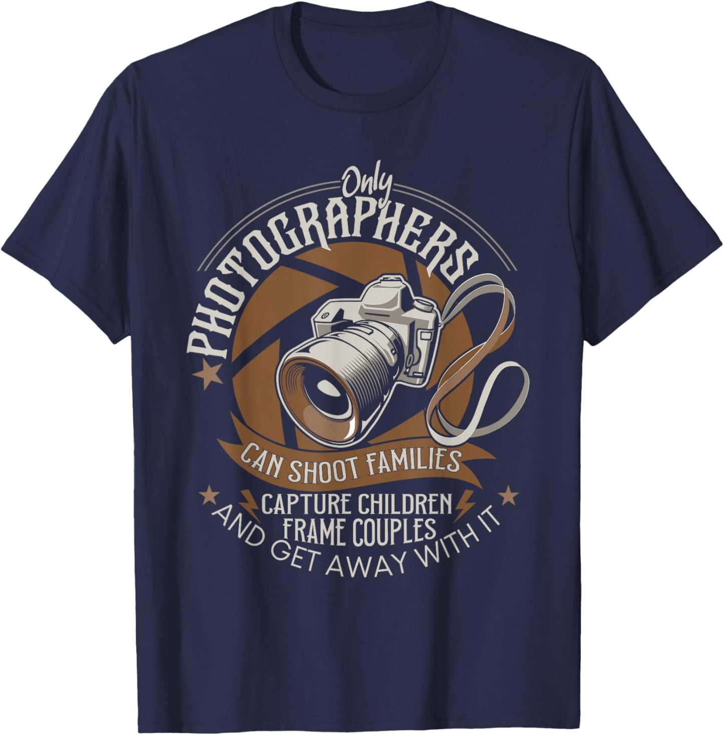 Only Photographers Can Shoot Families - Photography Pun T-Shirt - T-Shirt | Navy