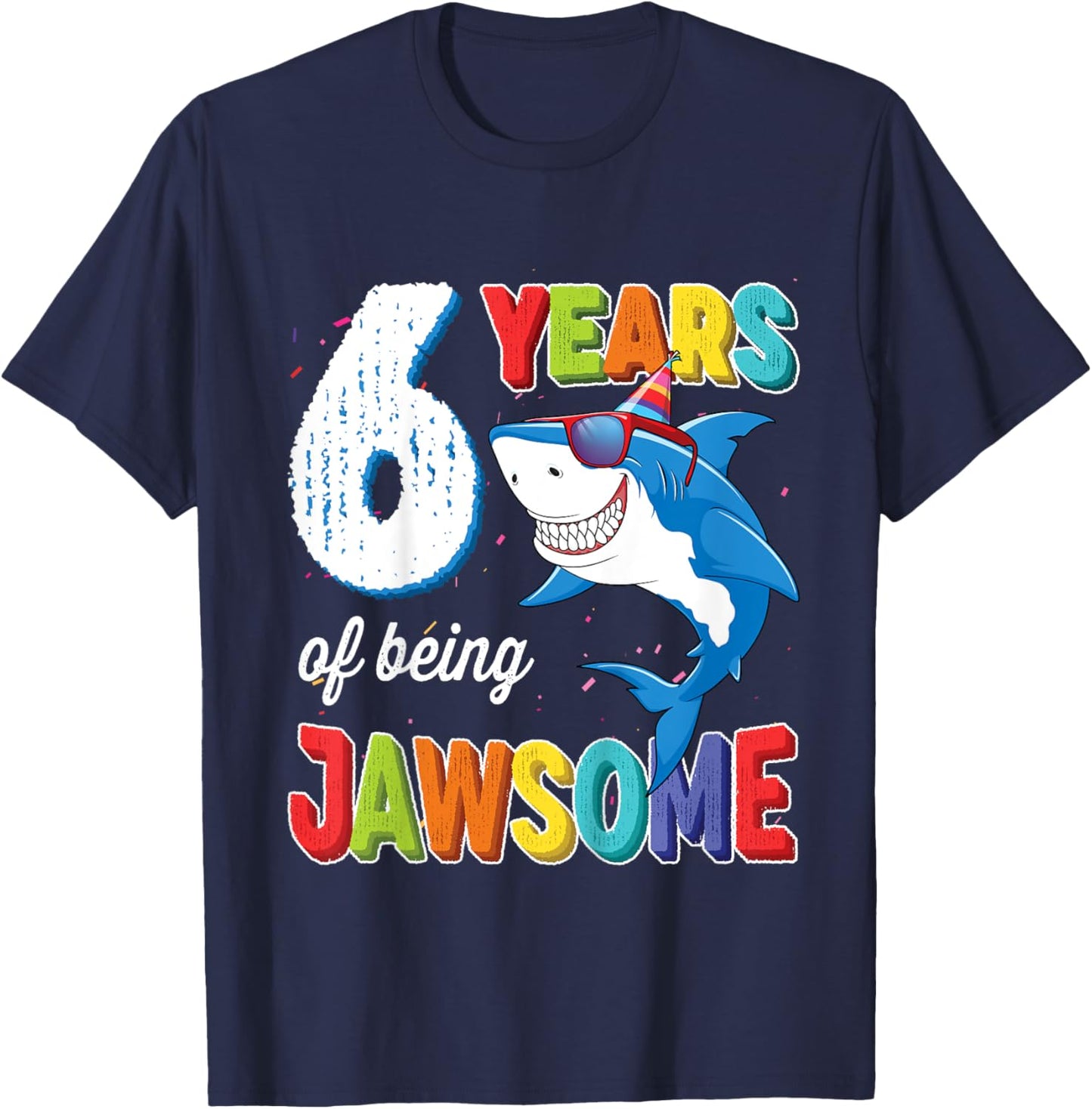 Kids 6 Year Old Boys Kids JawSome Shark 6th Birthday T-Shirt - T-Shirt | Navy