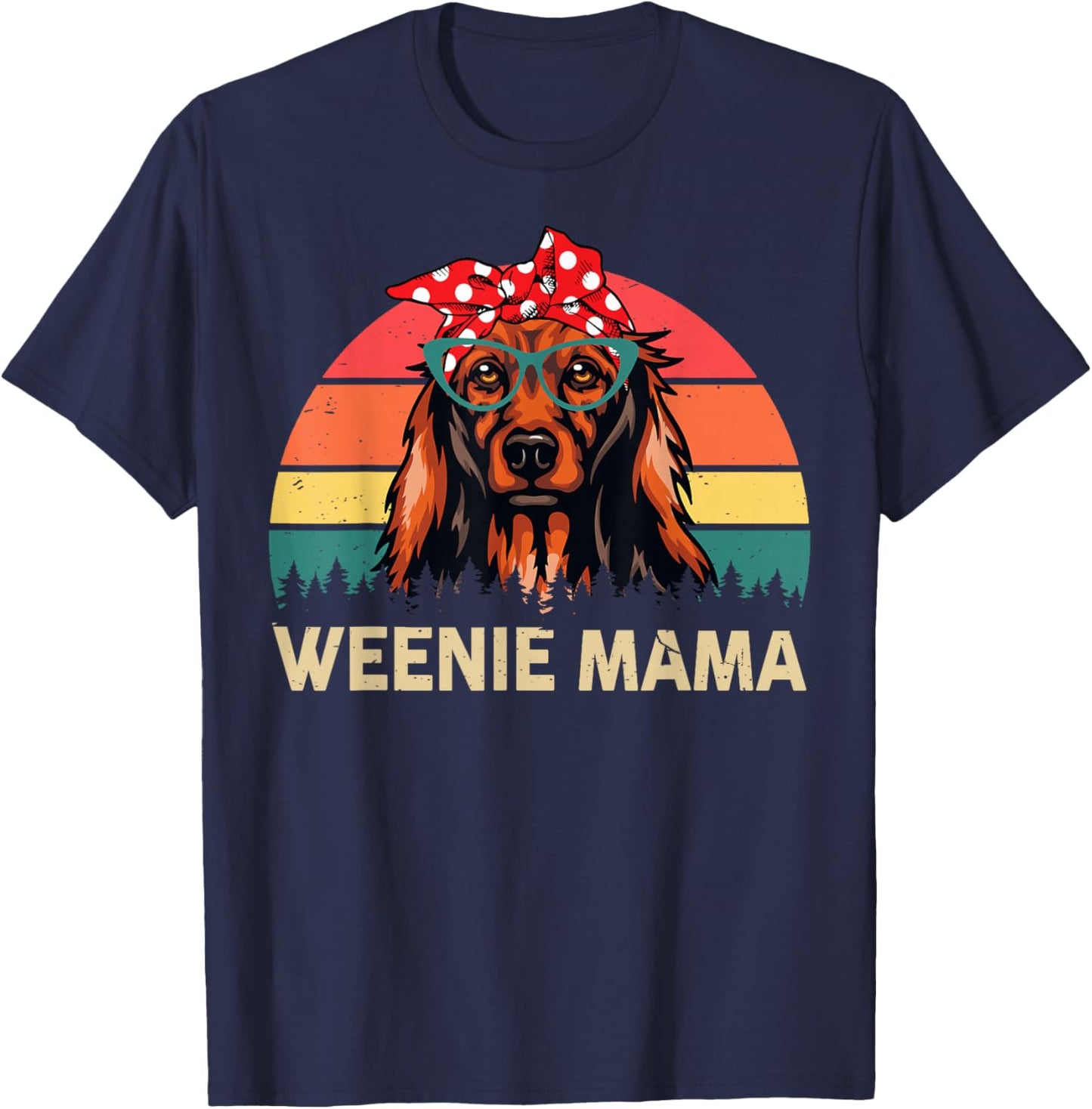 Long-Hair Dachshund Mom Weenie Mama Weiner Dog Mom Gifts T-Shirt - T-Shirt | Navy