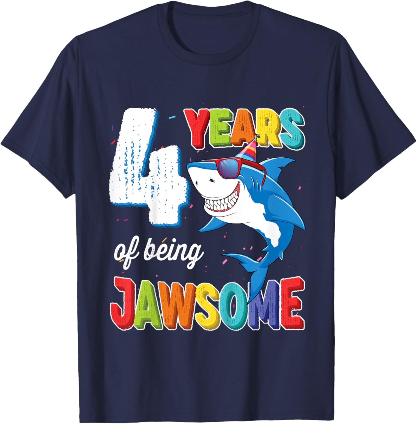 Kids 4 Year Old Shirt Boys Girls JawSome Shark 4th Birthday T-Shirt - T-Shirt | Navy
