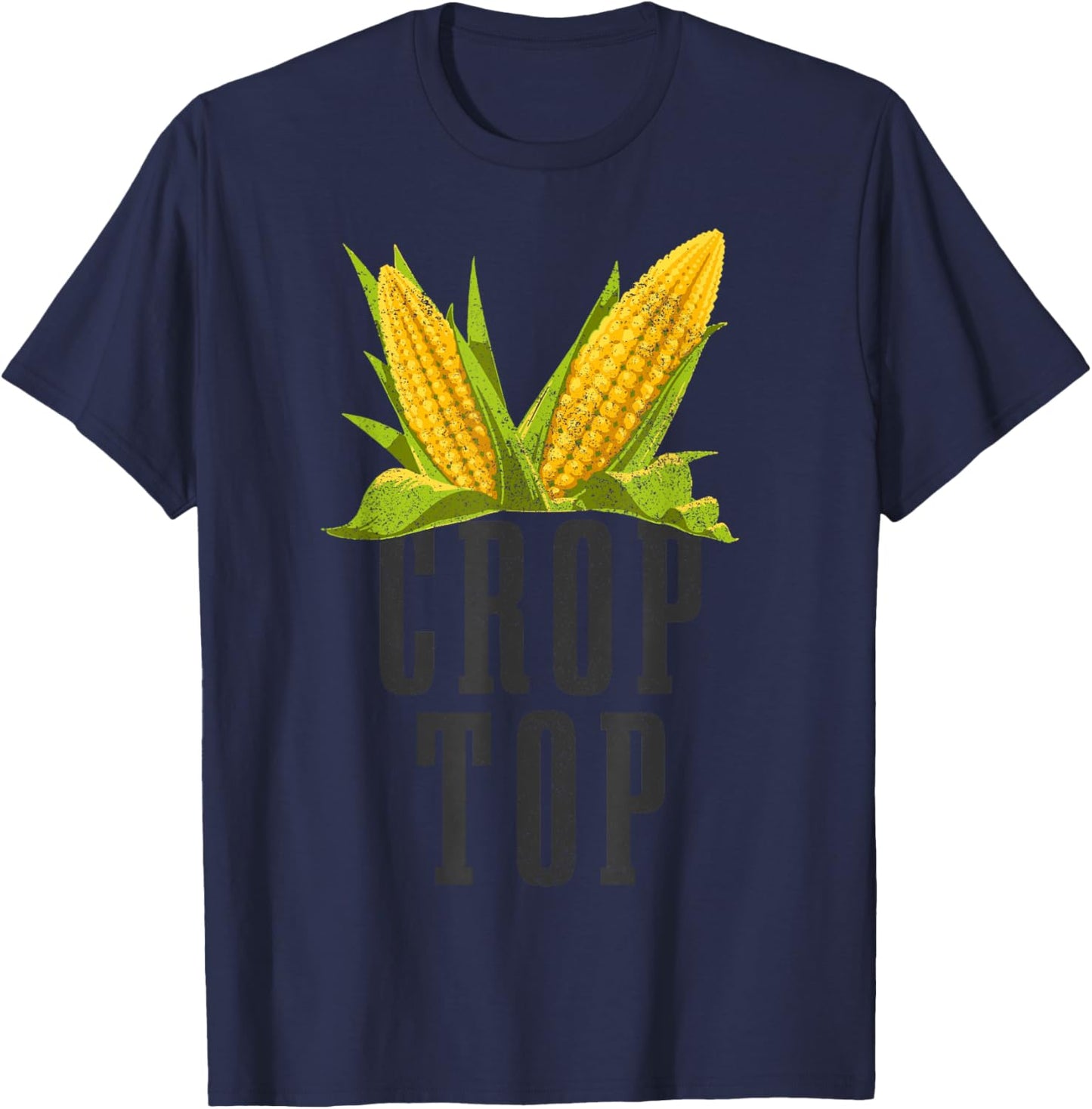 Crop Top Funny Farming Crops Farm Corn Farmer T-Shirt - T-Shirt | Navy
