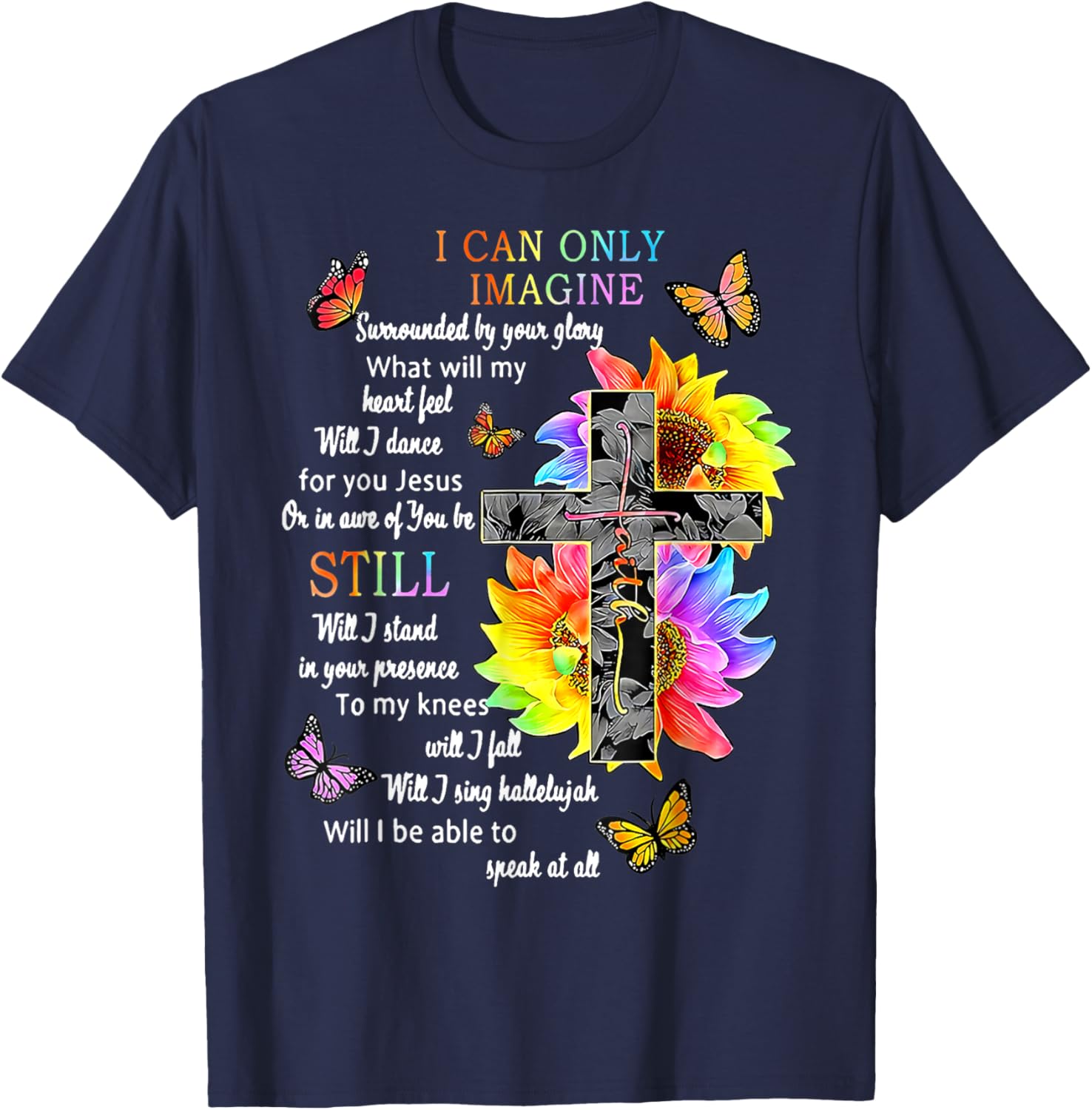 Sunflower Jesus Cross Butterfly I Can Imagine Christian T-Shirt - T-Shirt | Navy