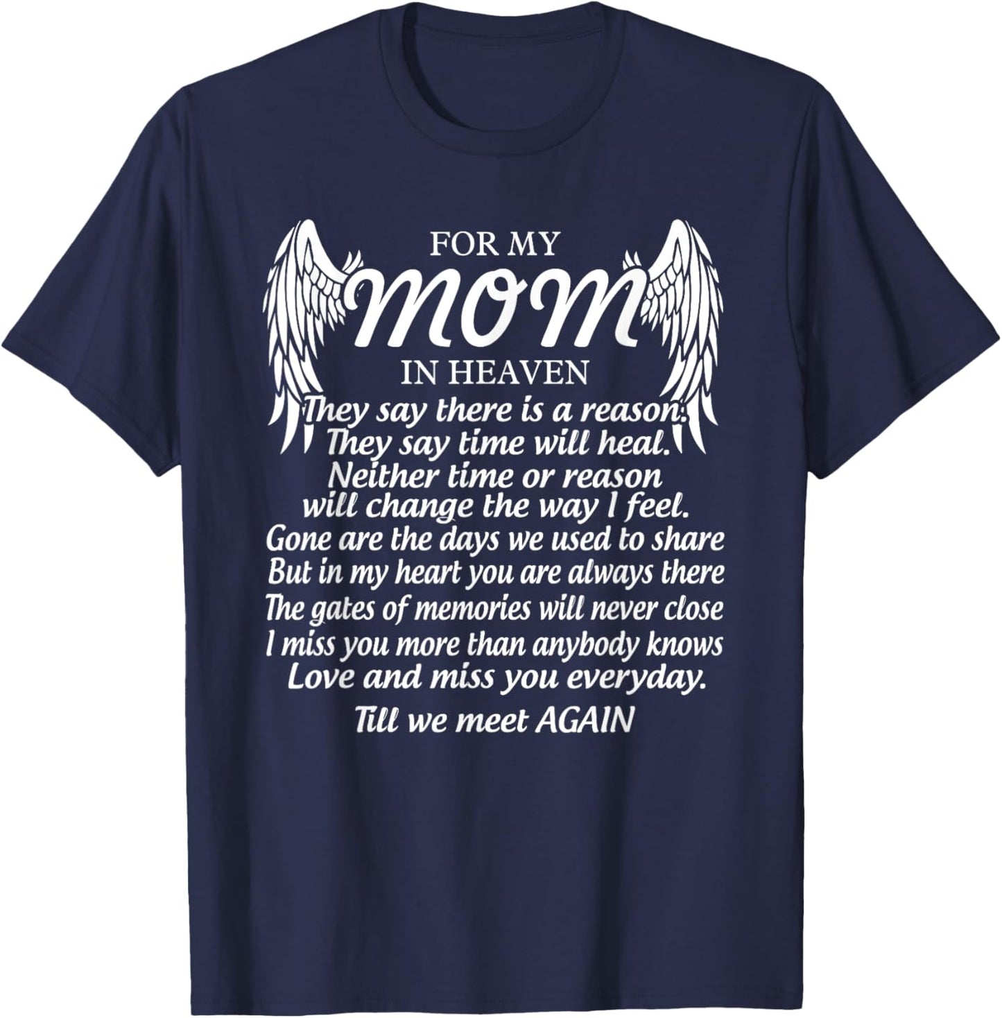 For My Mom In Heaven Love My Mom So Much Missing Mother Day T-Shirt - T-Shirt | Navy