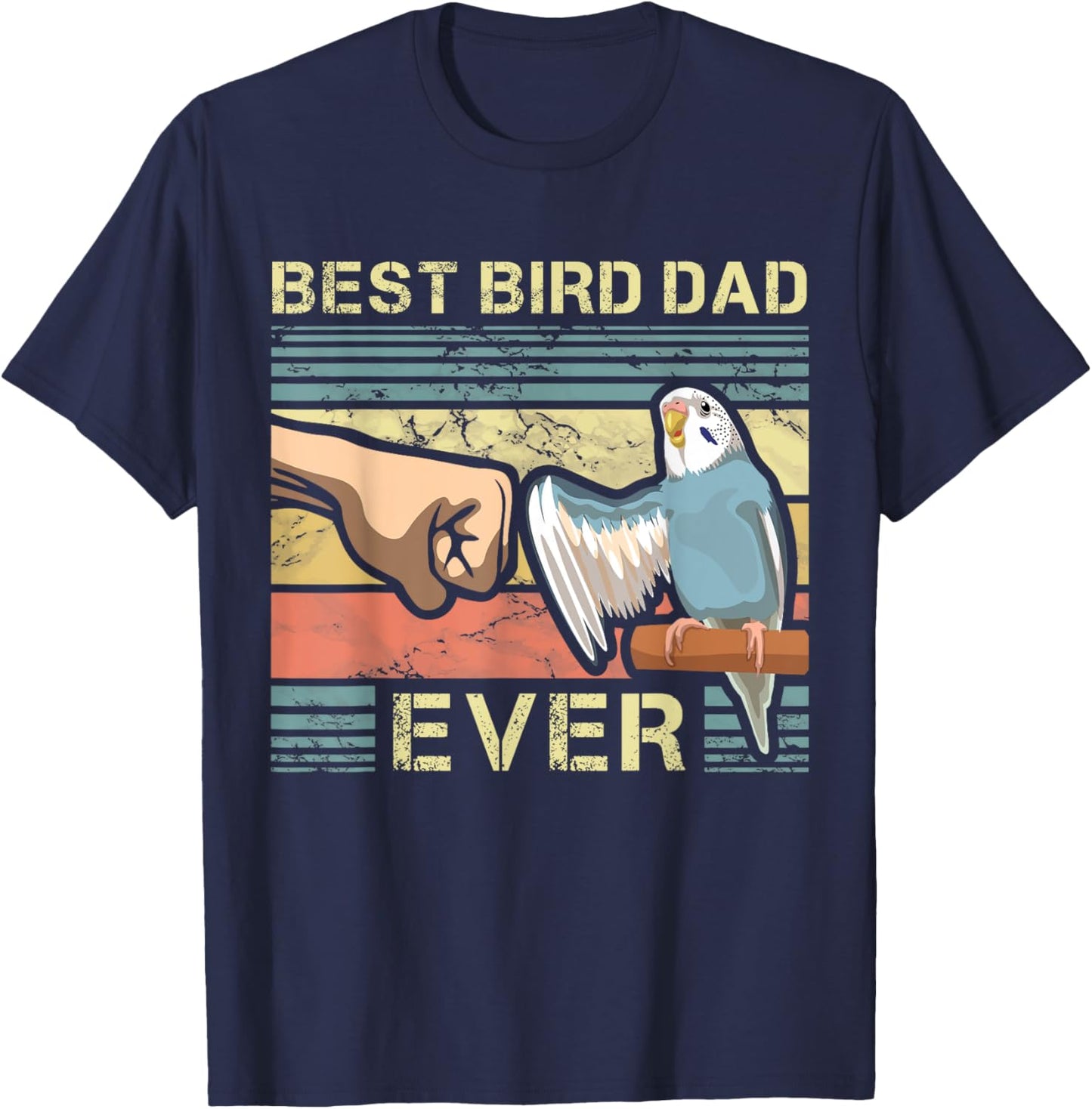 Budgie Dad Bird Lover Father Animal Enthusiast Bird Guy T-Shirt - T-Shirt | Navy