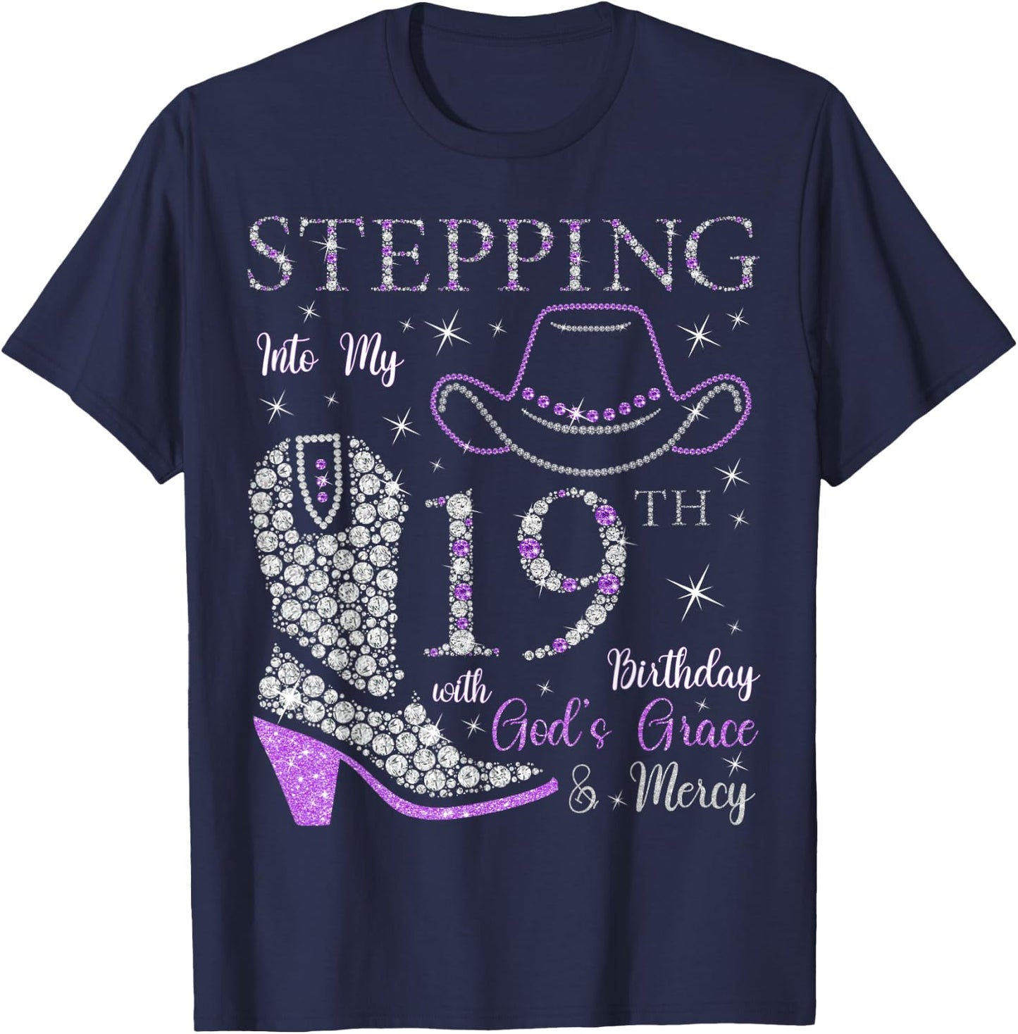 Stepping Into My 19th Birthday With God's Grace and Mercy T-Shirt - T-Shirt | Navy