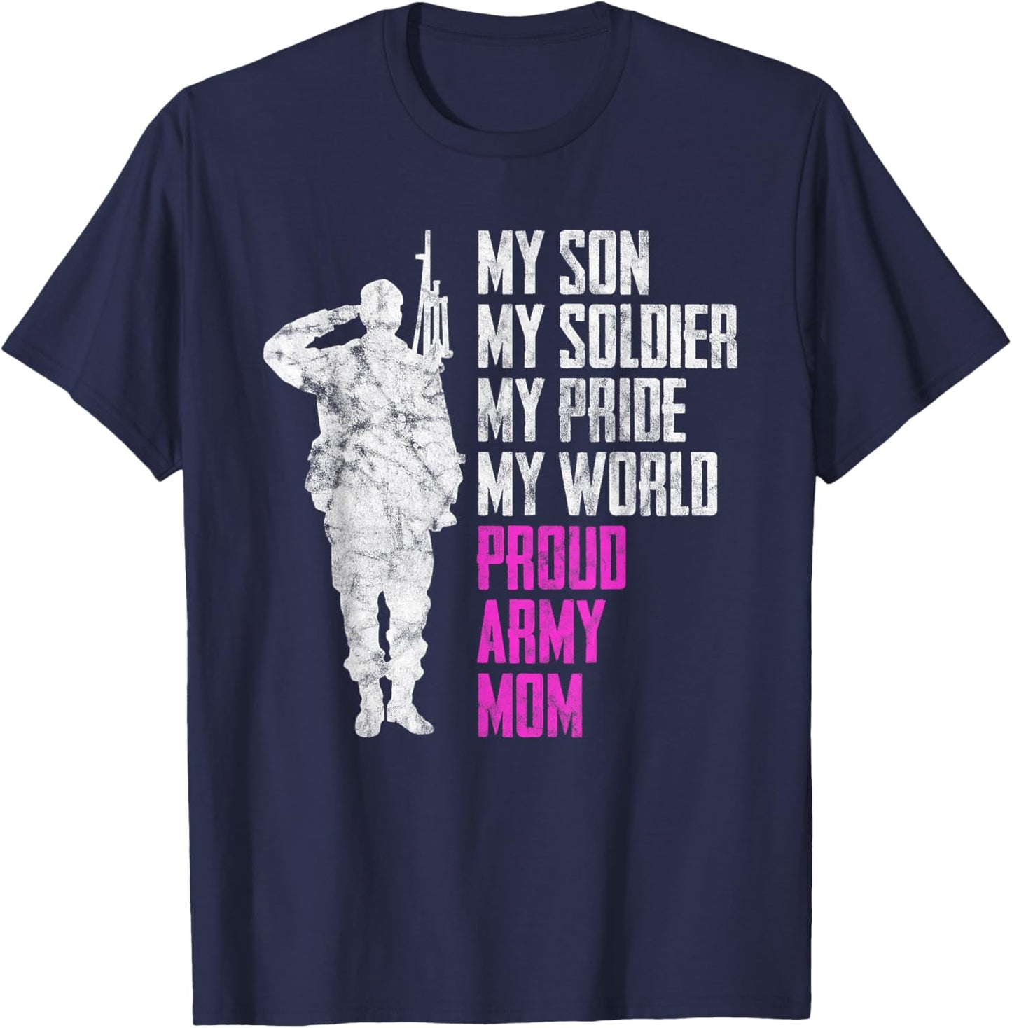 My Son My Soldier Proud Army Mom Military Mother T-Shirt - T-Shirt | Navy