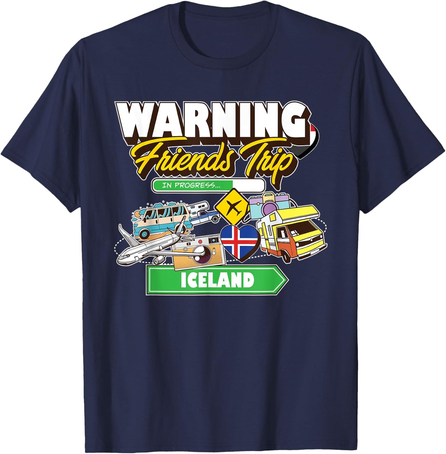 Warning Friends Trip in Progress Iceland Travel Matching T-Shirt - T-Shirt | Navy