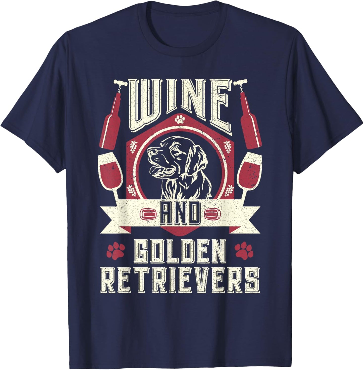 Wine And Golden Retrievers Wine Connoisseurs Dog Owner Lover Women T-Shirt - T-Shirt | Navy