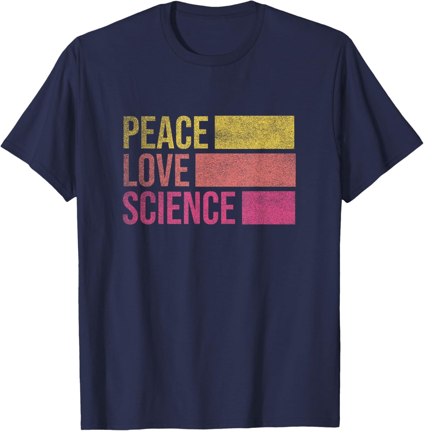 Funny Peace Love Science Lovers Math Chemistry Teacher Gift T-Shirt - T-Shirt | Navy
