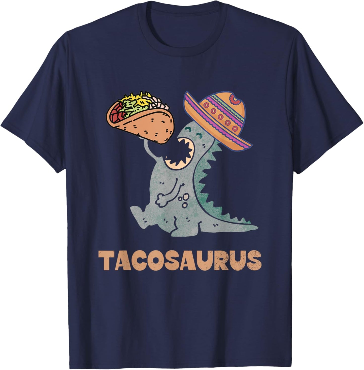 Tacosaurus Taco Lover Funny Mexican Food Dinosaur T-Shirt - T-Shirt | Navy