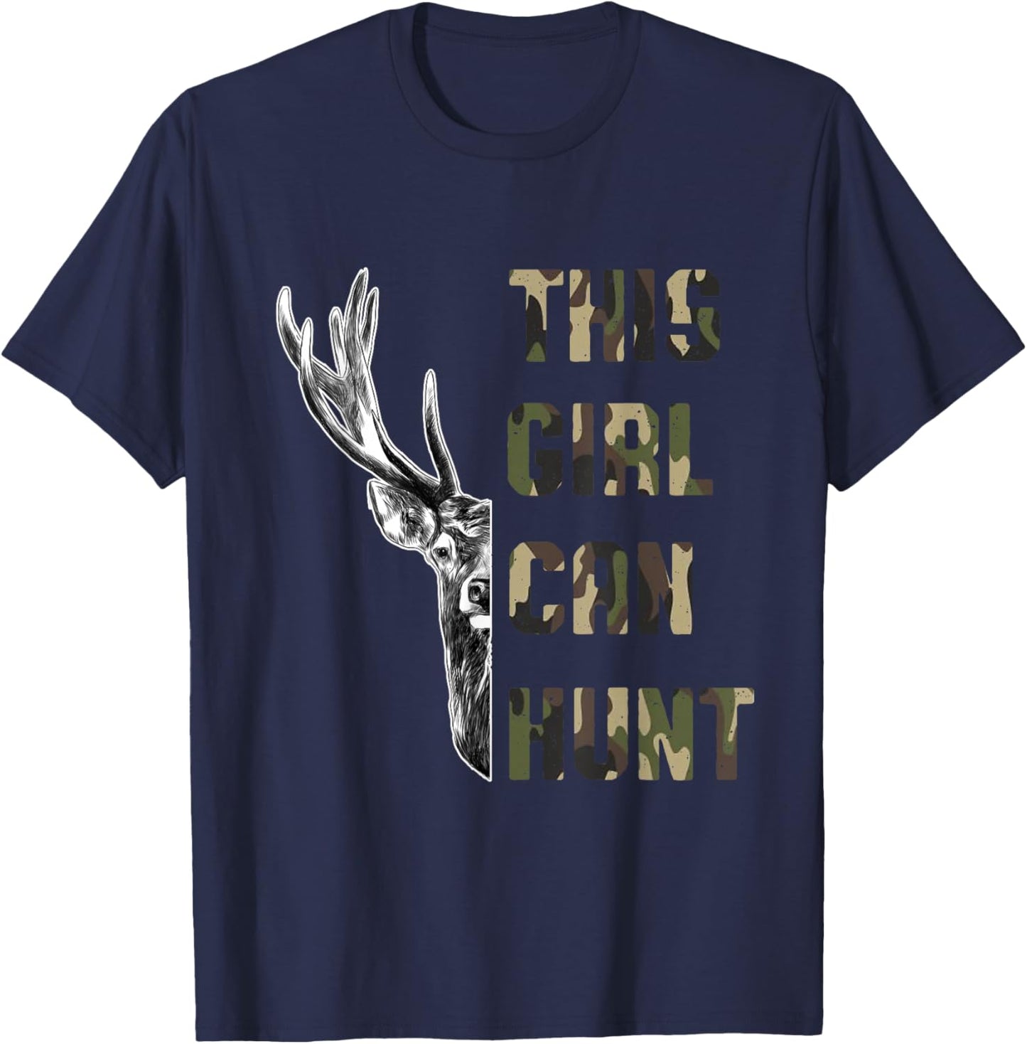 This Girl Can Hunt Hunting Girl Deer Hunter T-Shirt - T-Shirt | Navy