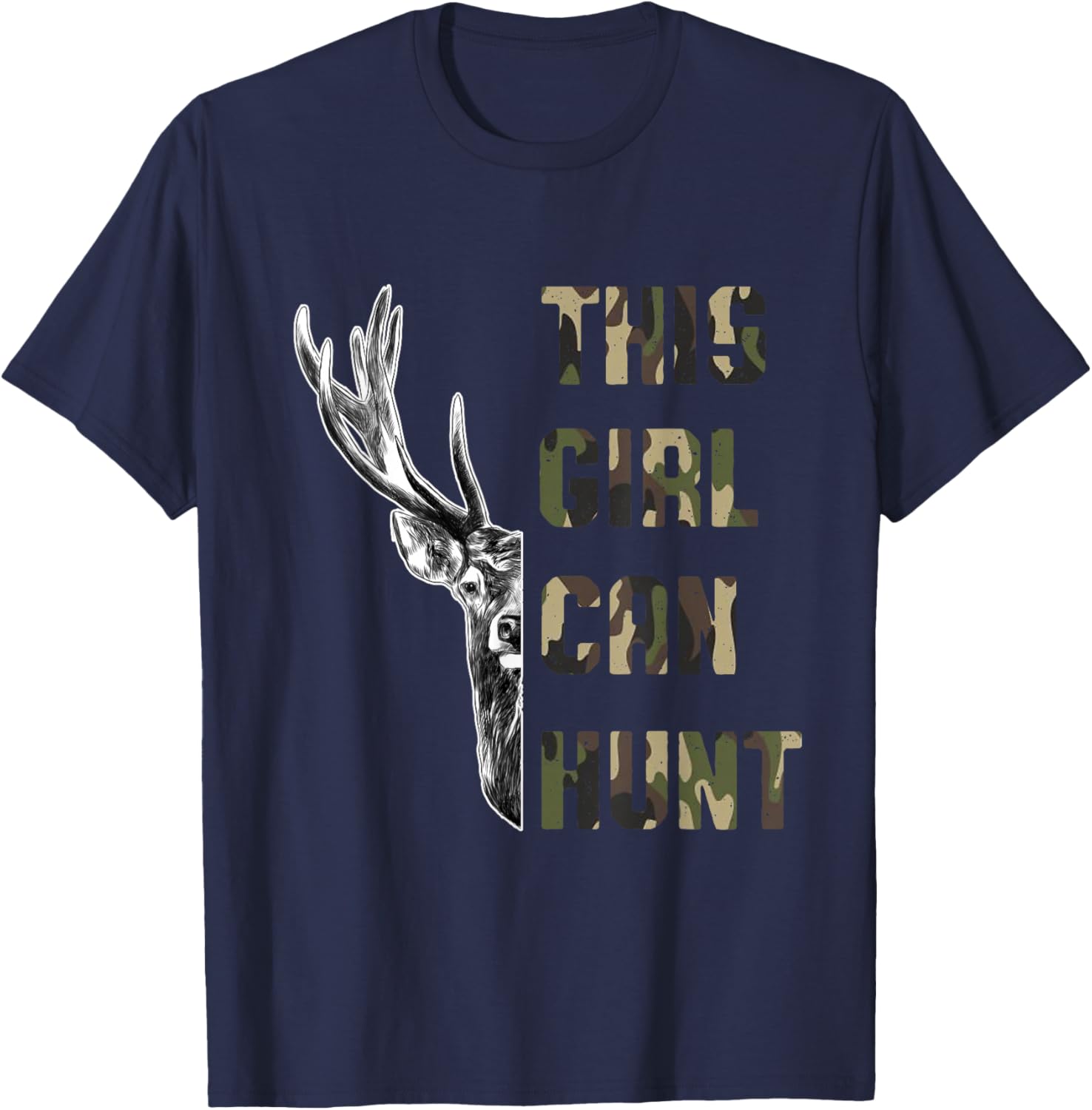 This Girl Can Hunt Hunting Girl Deer Hunter T-Shirt - T-Shirt | Navy