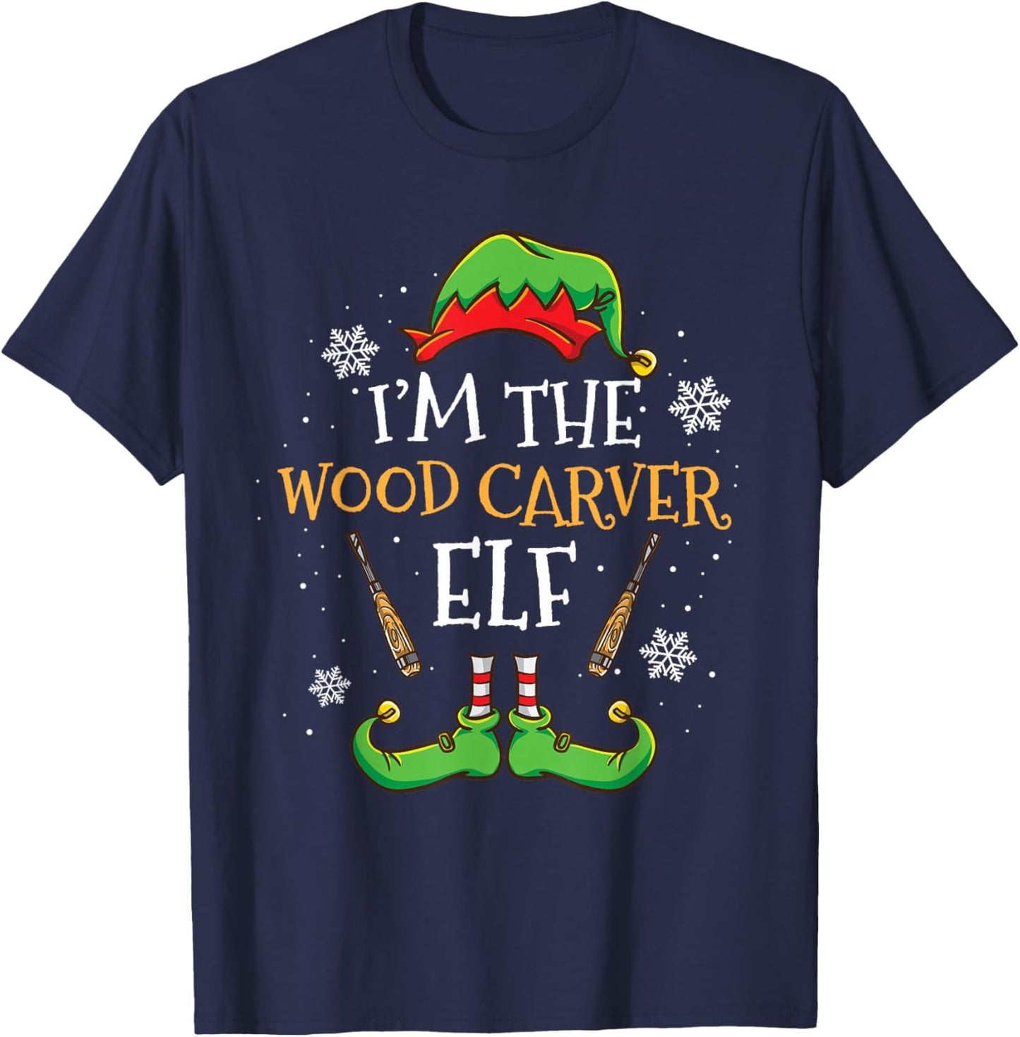 Im The Wood Carver Elf Christmas T-Shirt - T-Shirt | Navy