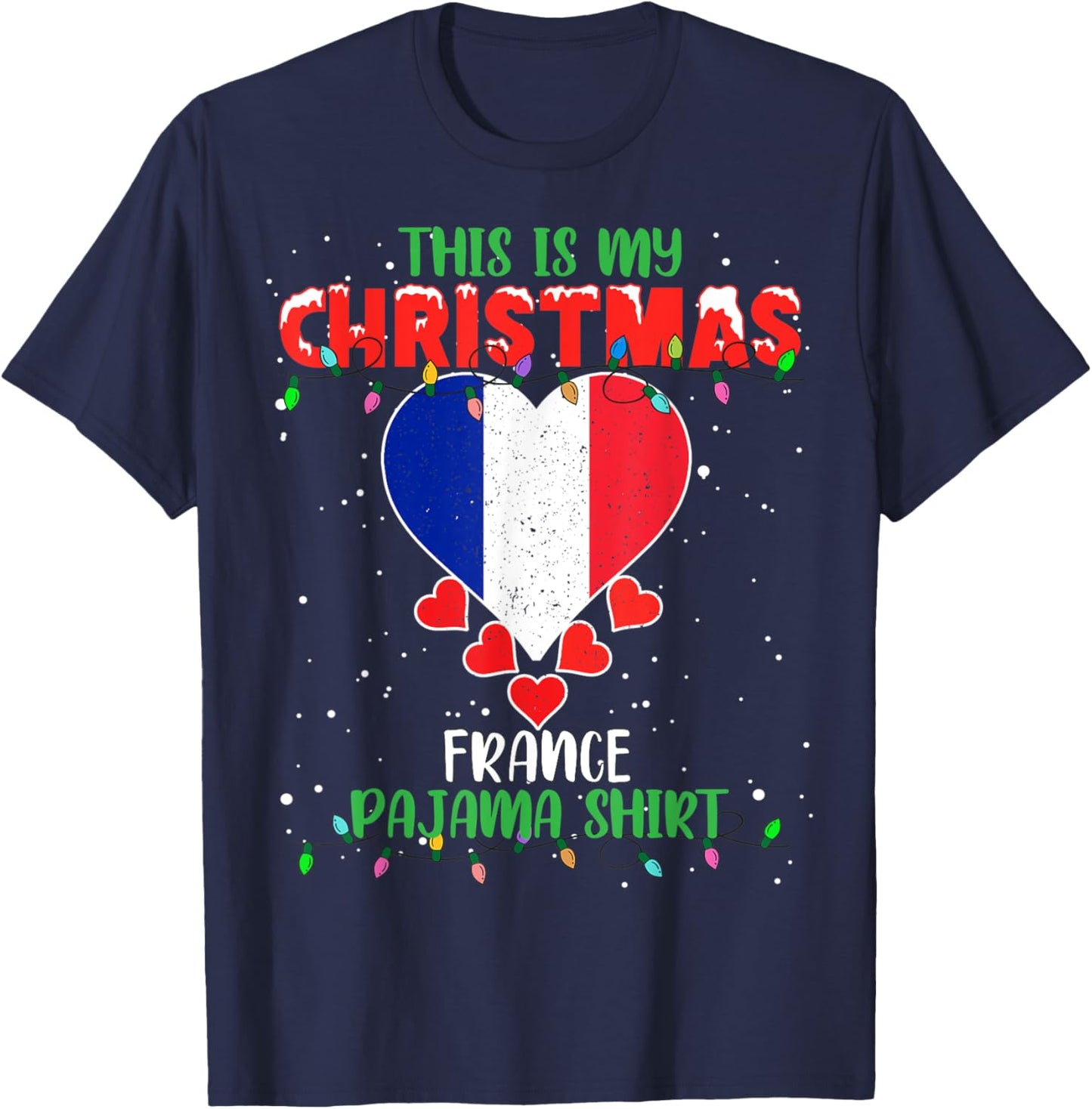 This Is My Christmas Lights Love France Flag Pajama T-Shirt - T-Shirt | Navy