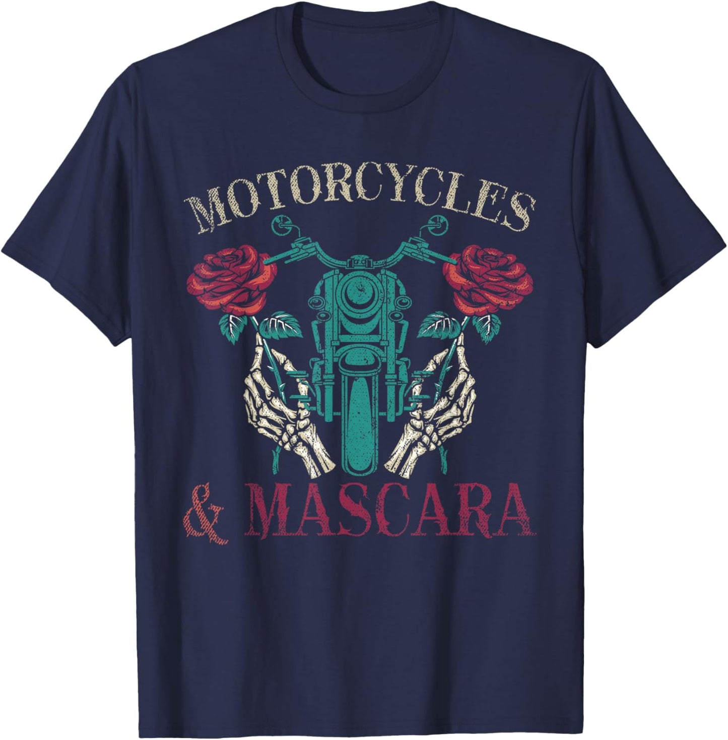 Motorbike Riding Women Motorcycles And Mascara Roses Biker T-Shirt - T-Shirt | Navy