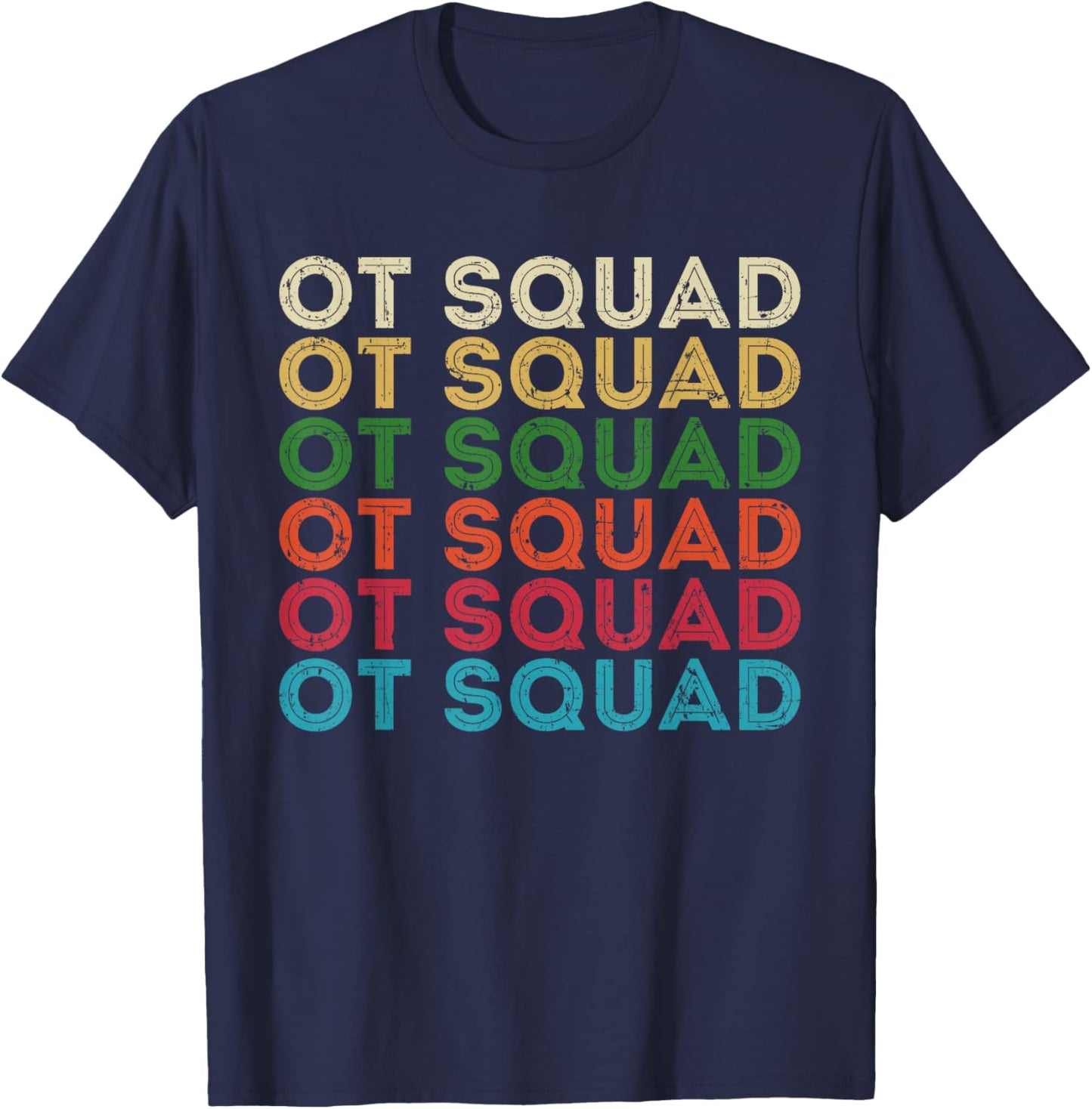 Occupational Therapy Squad OT Squad Therapist Retro Vintage T-Shirt - T-Shirt | Navy