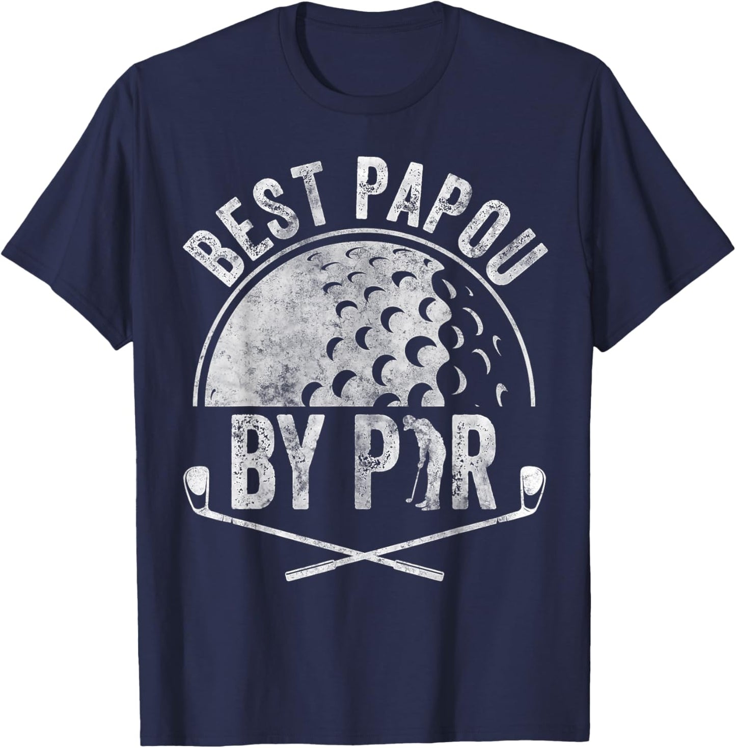 Best Papou By Par Shirt Golf Lover Sports Gift Golf Golfer T-Shirt - T-Shirt | Navy