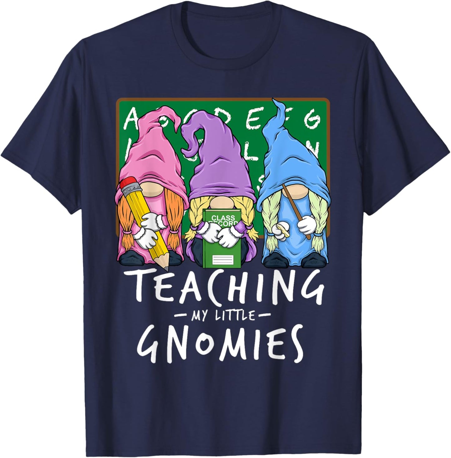 Teaching My Little Gnomies with Gnome for Teacher Women T-Shirt - T-Shirt | Navy