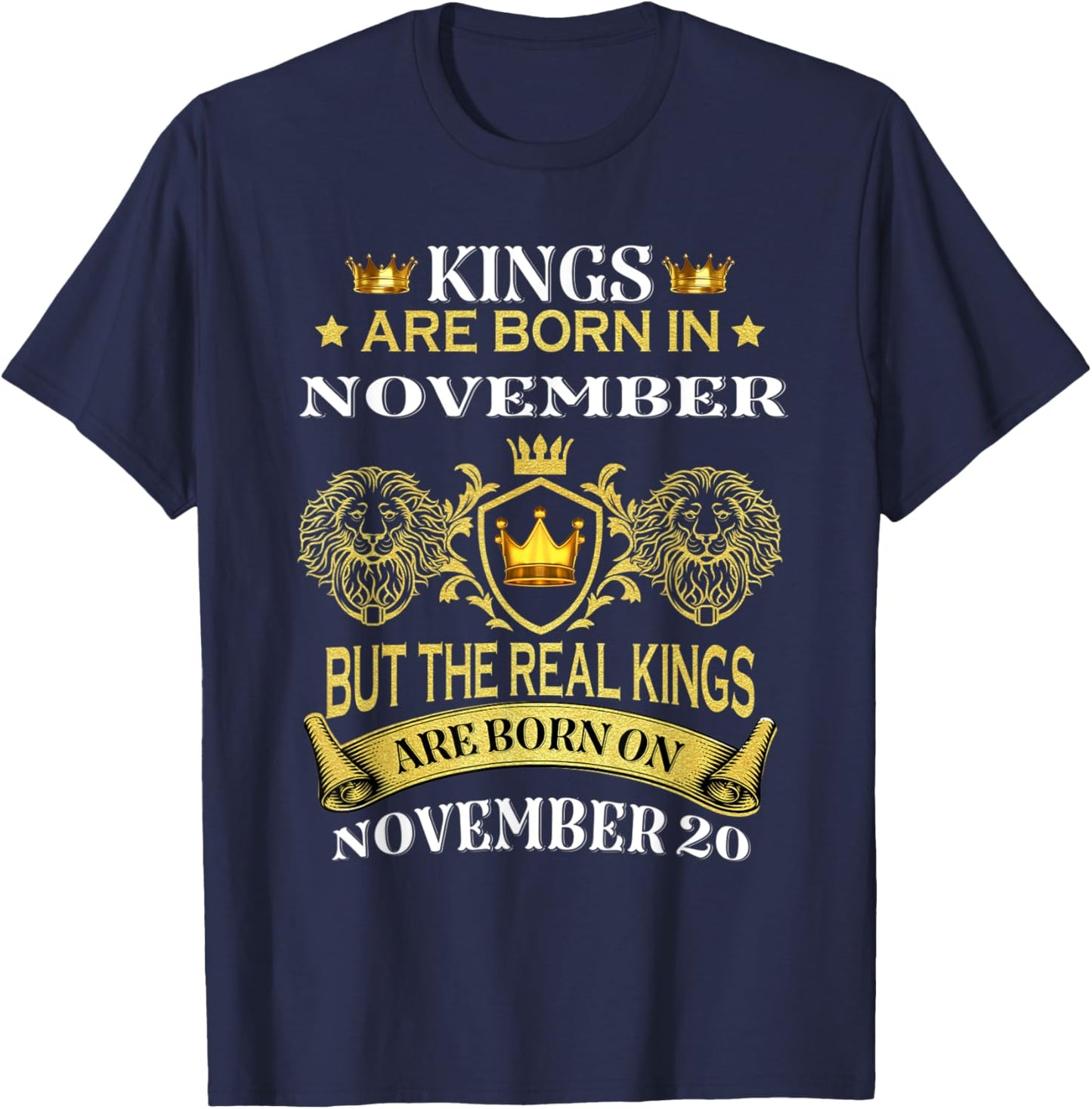 Kings Are Born On November 20th Birthday Men Boy Kid T-Shirt - T-Shirt | Navy