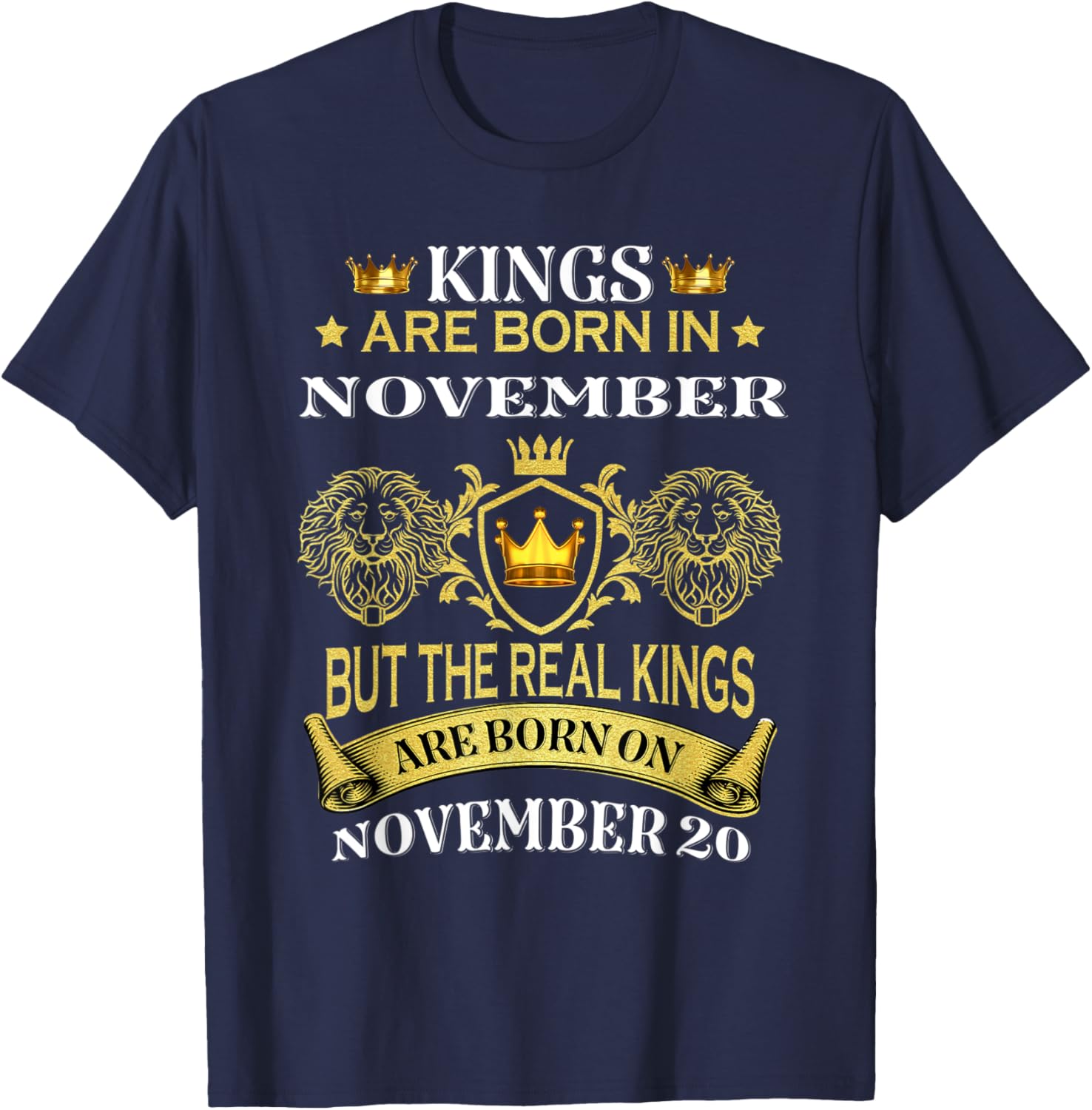 Kings Are Born On November 20th Birthday Men Boy Kid T-Shirt - T-Shirt | Navy