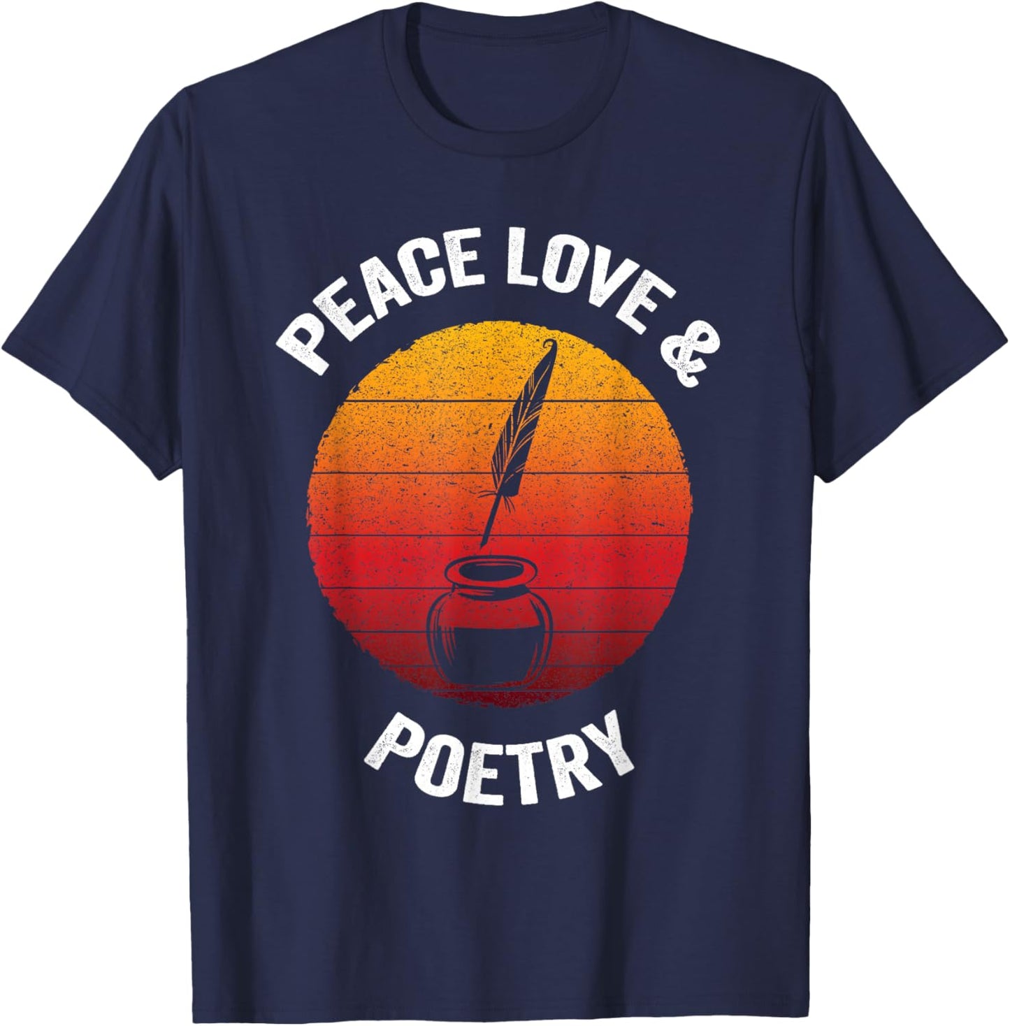Peace Love & Poetry | Vintage Poem Literature T-Shirt - T-Shirt | Navy