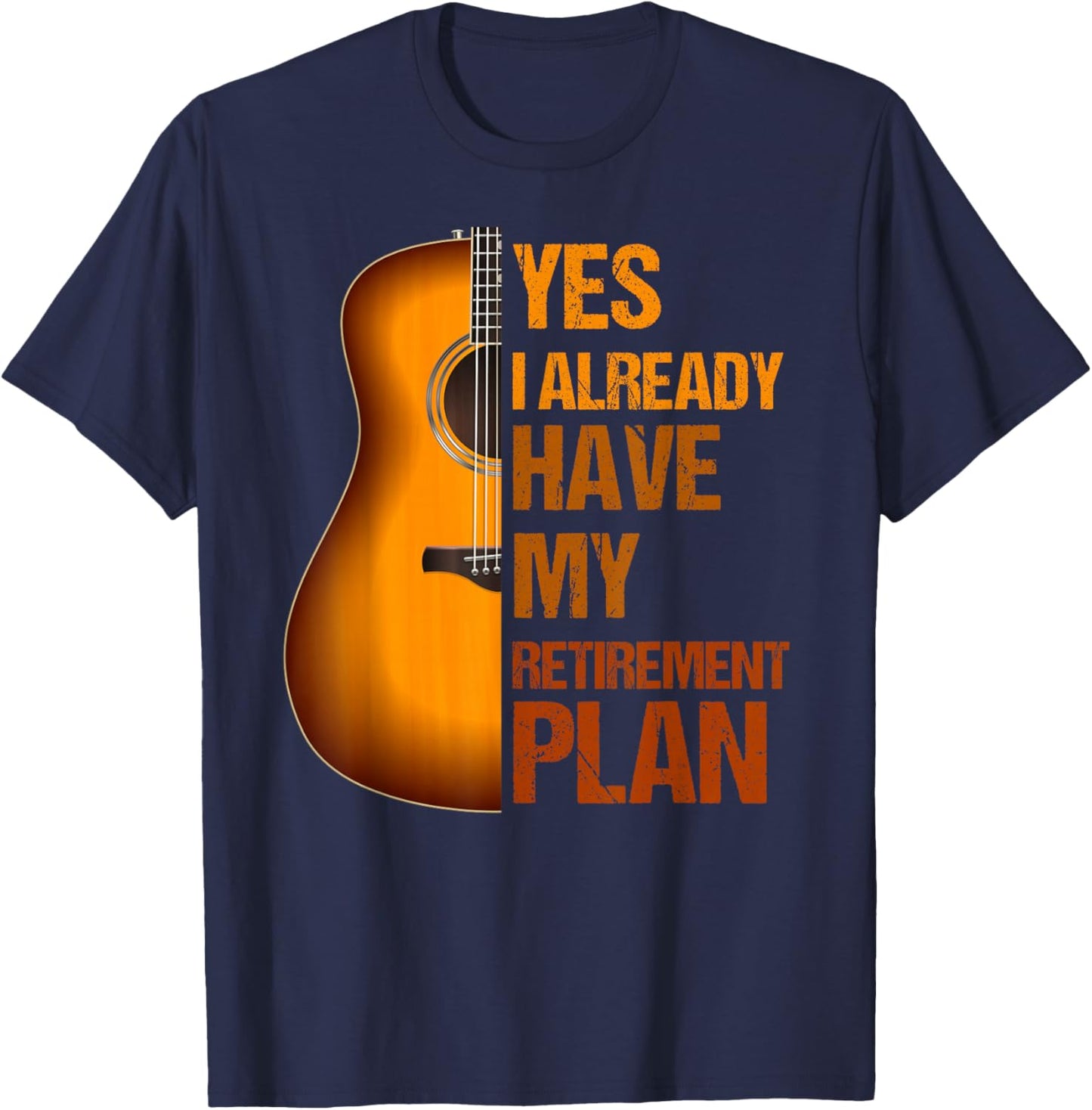 My Retirement Plan Guitar Shirt Guitar Stuff Vintage Guitar T-Shirt - T-Shirt | Navy