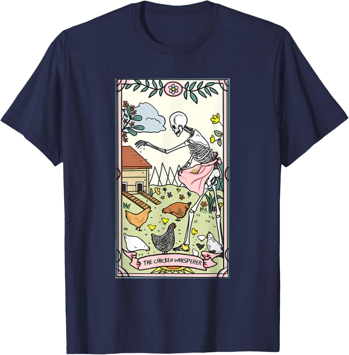 The Chicken Whisperer Tarot Card Crazy Chicken Lady Farmer T-Shirt - T-Shirt | Navy