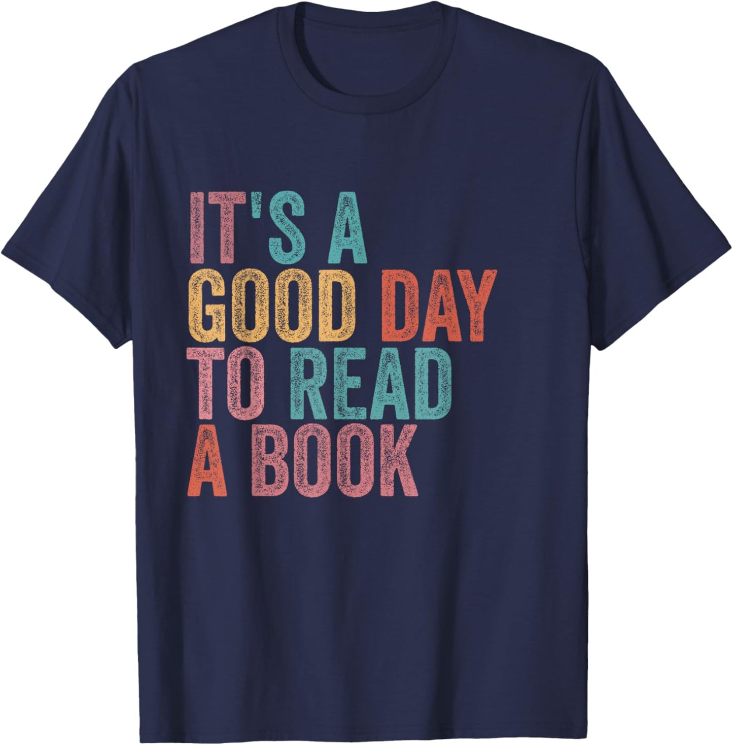 It's A Good Day to Read A Book Retro Vintage T-Shirt - T-Shirt | Navy