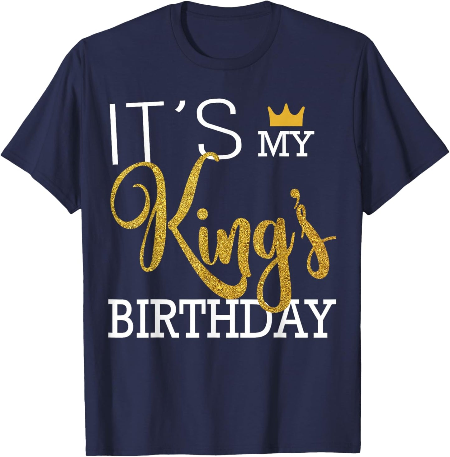 It's My King's Birthday Couples Matching Husband & Boyfriend T-Shirt - T-Shirt | Navy