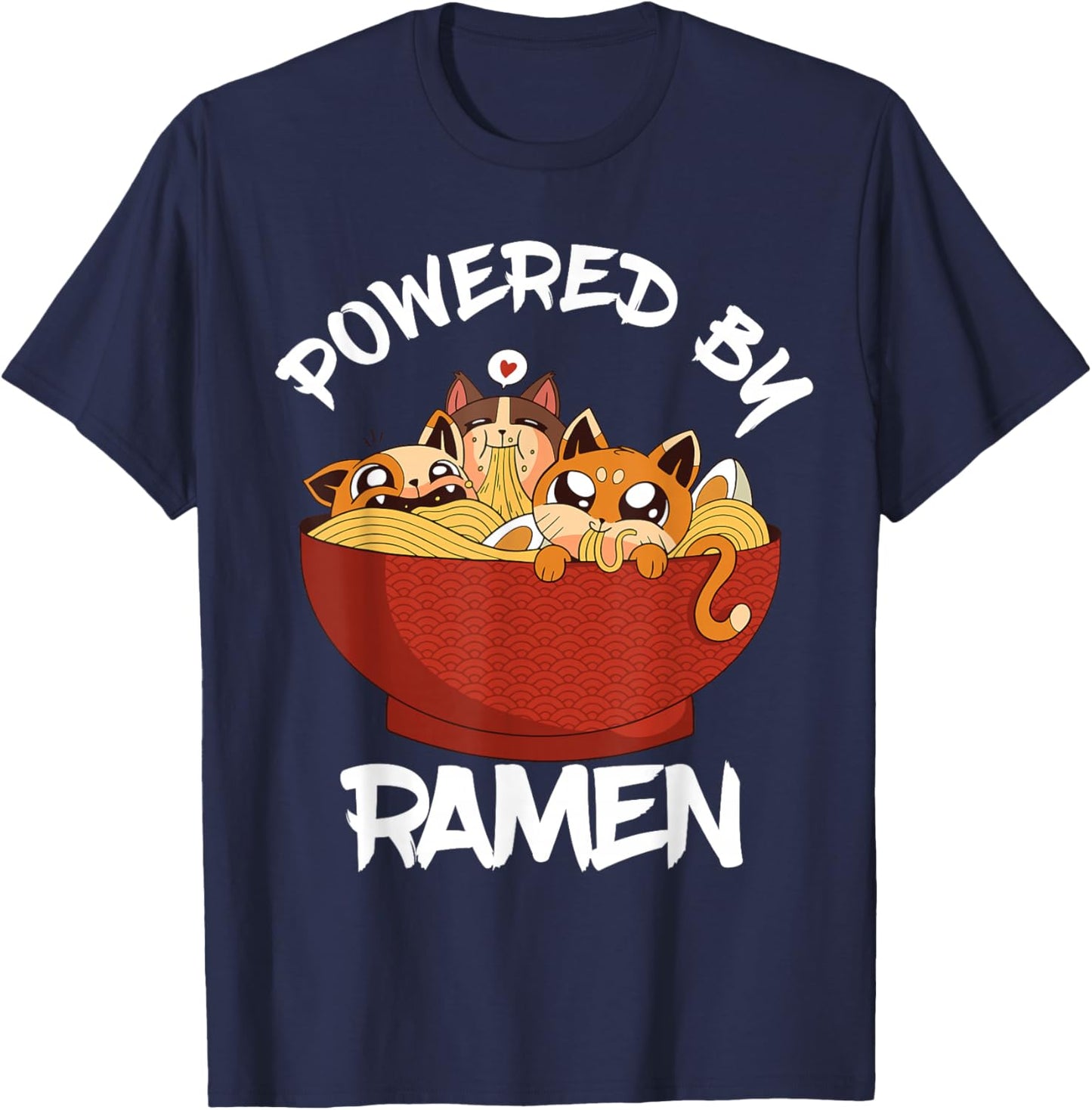 Powered By Ramen Bowl Cute Kitten Japanese Noodles T-Shirt - T-Shirt | Navy