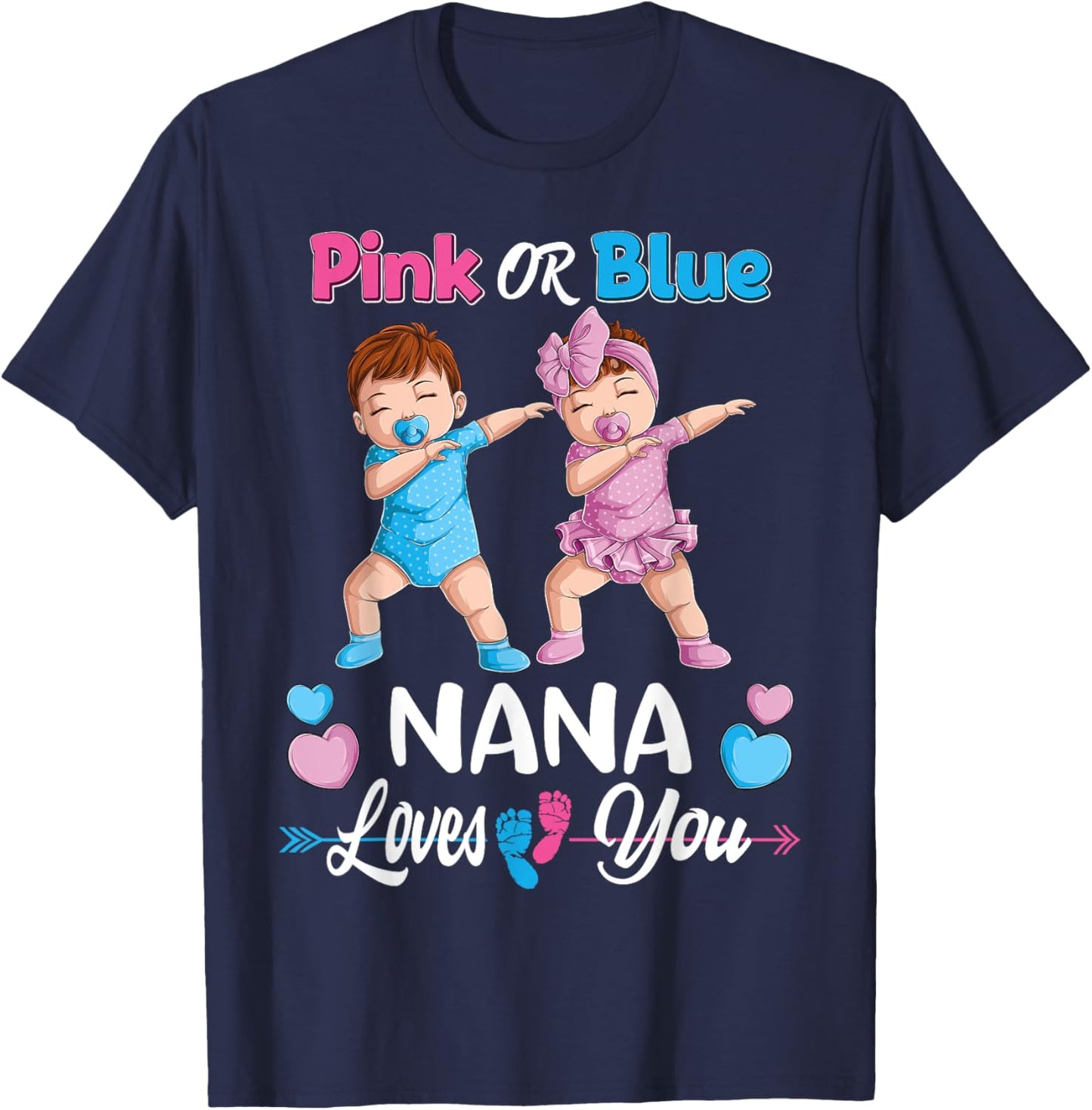 Pink Or Blue Nana Loves You Baby Gender Reveal Party Women T-Shirt - T-Shirt | Navy