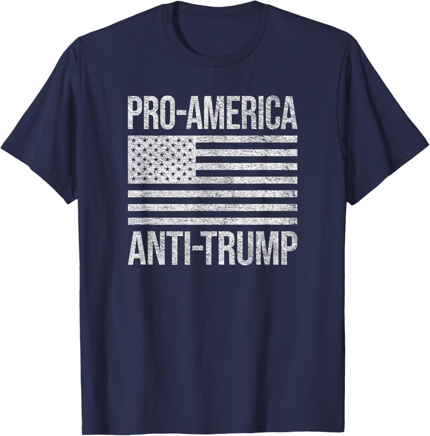 Pro America Anti Trump Us American Flag Patriot T-Shirt - T-Shirt | Navy