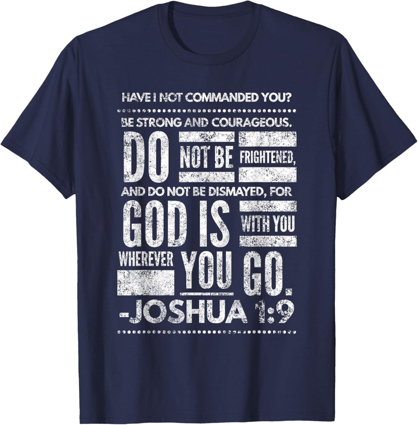 Joshua 1:9 Jesus Sermon New Testament Christian Bible Gift T-Shirt - T-Shirt | Navy