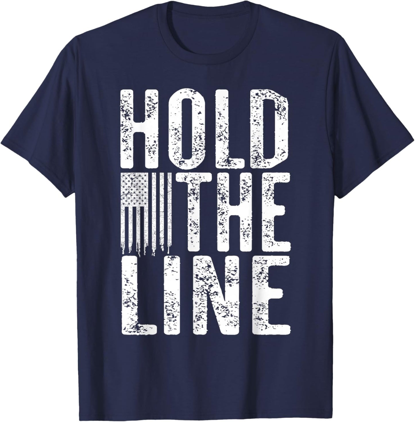 Hold The Line with Vintage American Flag Grunge Distressed T-Shirt - T-Shirt | Navy