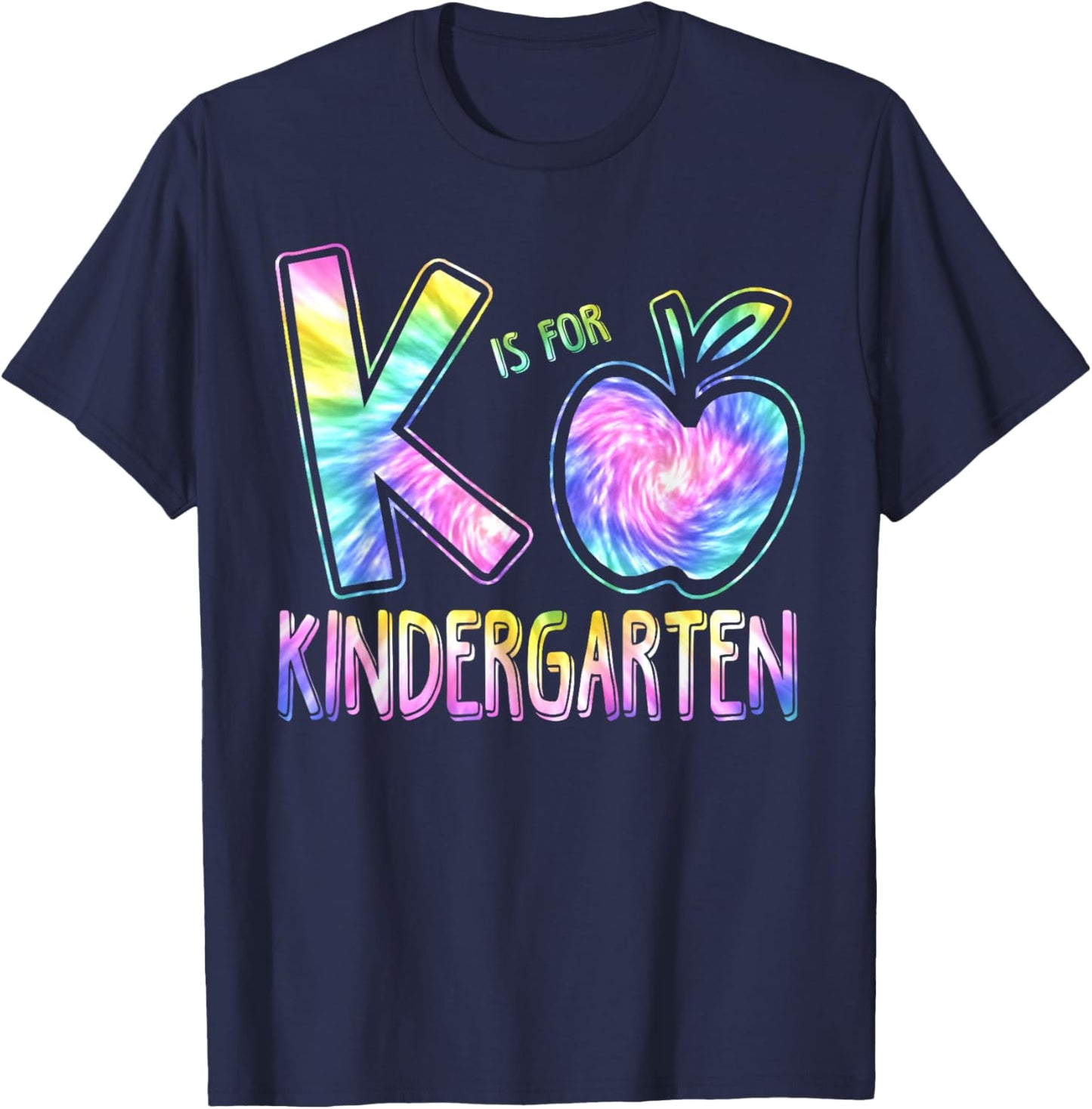K Is For Kindergarten Teacher Tie Dye Back to School Kinder Women Girls Kids T-Shirt - T-Shirt | Navy