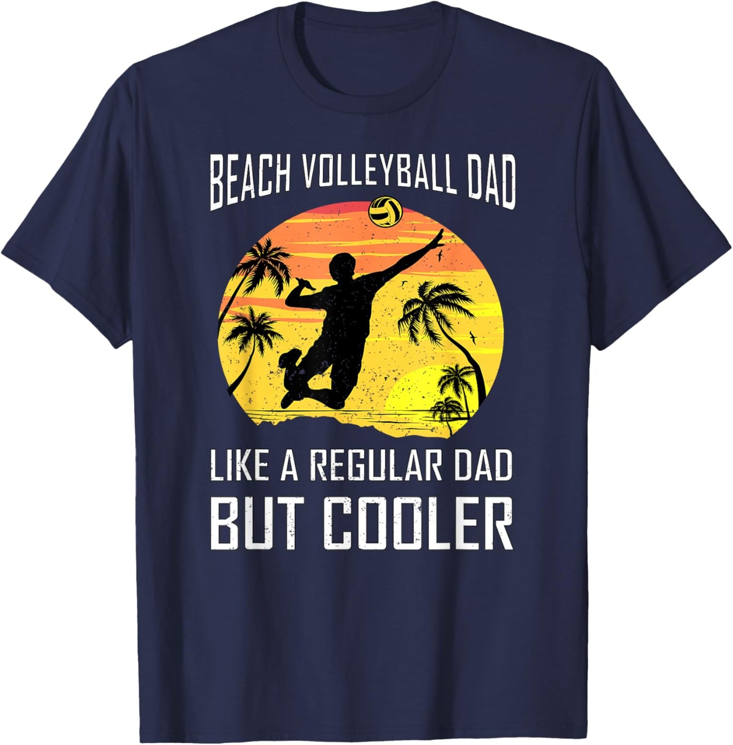 Sand Volley Father Dad Team Beach Volleyball Player T-Shirt - T-Shirt | Navy
