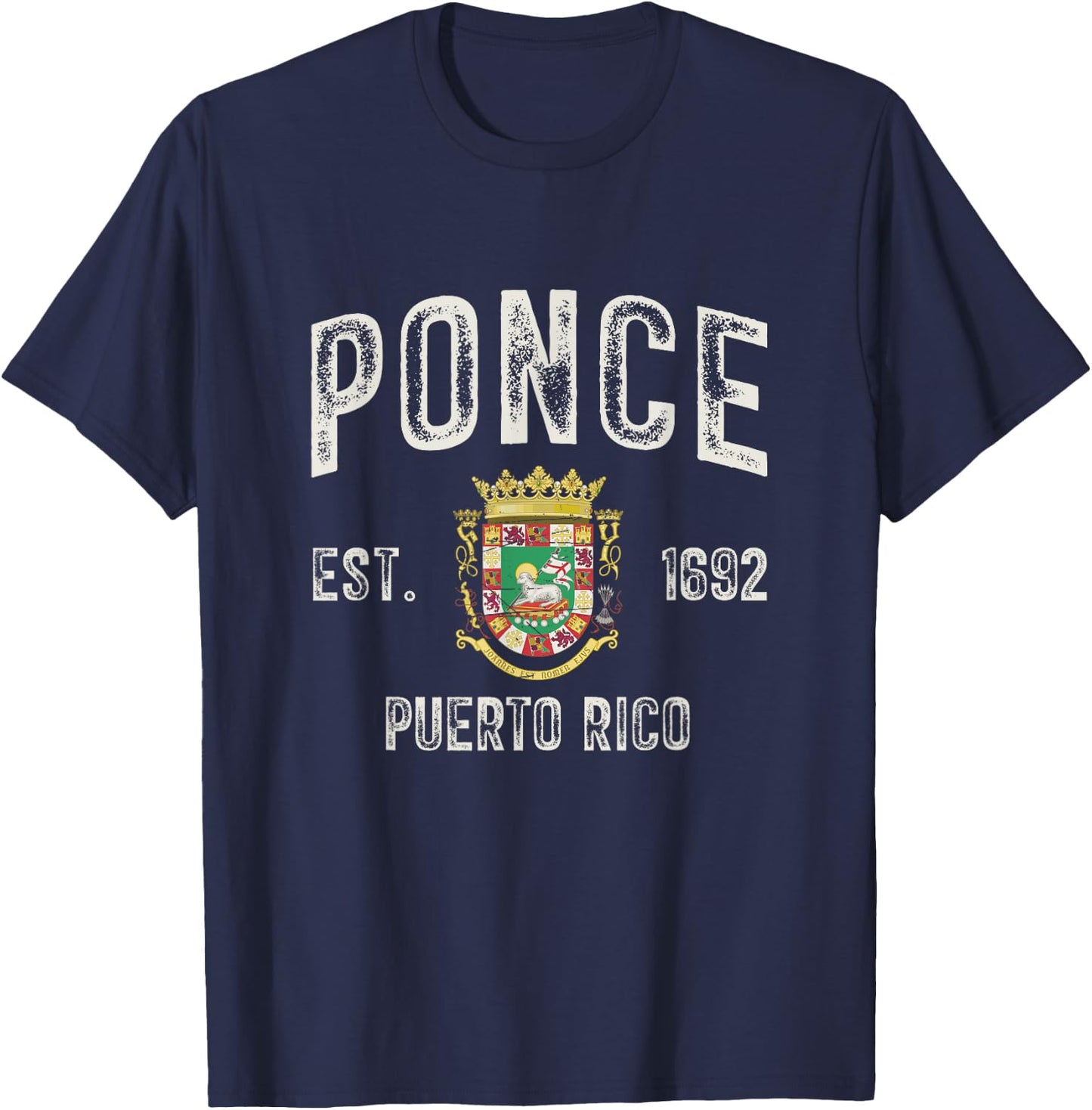 Ponce City In Puerto Rico Est 1692, Puerto Rico Armorial T-Shirt - T-Shirt | Navy