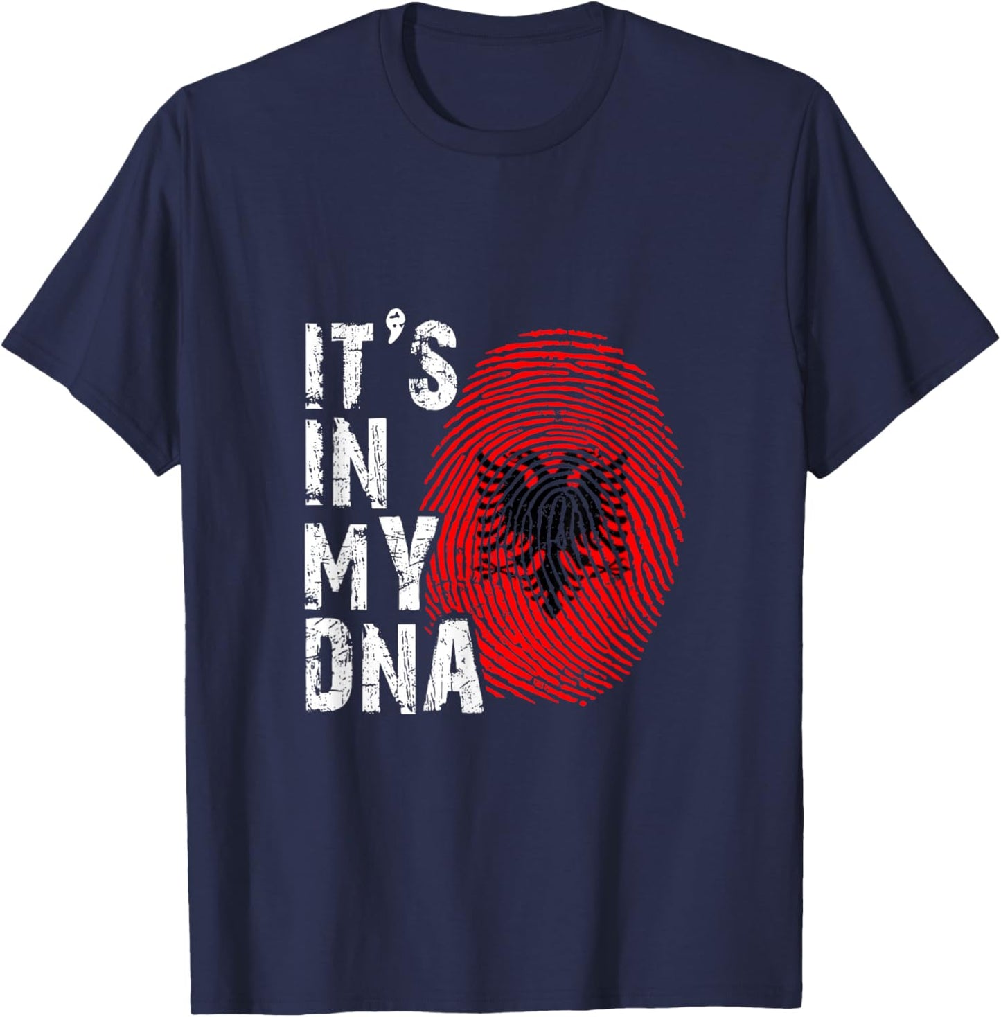 It is in my DNA fingerprint genes Albania flag country Gift T-Shirt - T-Shirt | Navy