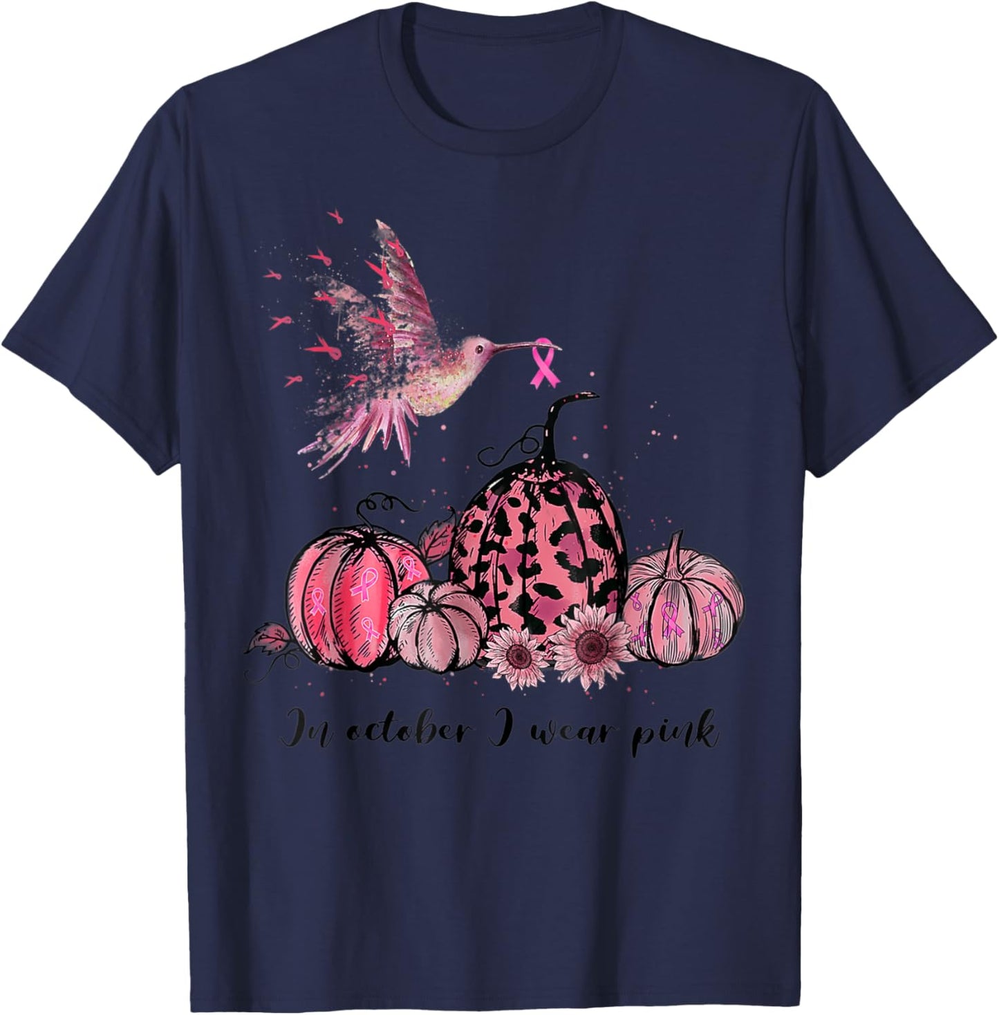 In October We Wear Pink Hummingbird Breast Cancer Awareness T-Shirt - T-Shirt | Navy
