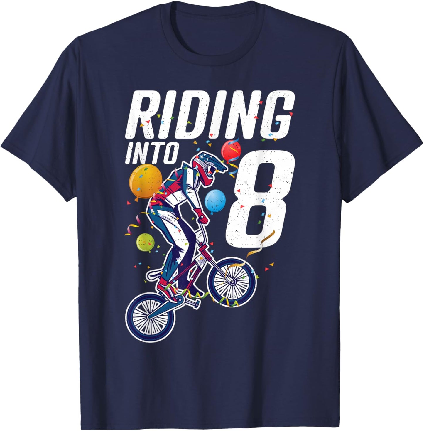 Riding into 8 Years BMX Bike 8 Birthday T-Shirt - T-Shirt | Navy