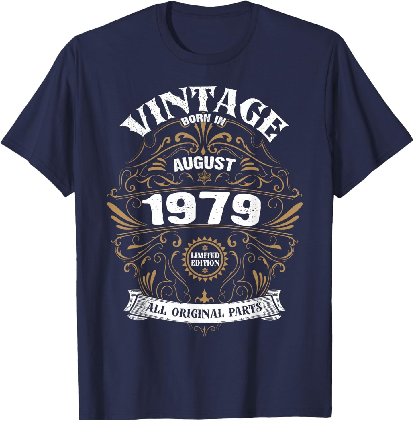 Born In August 1979 Original Parts Vintage Birthday T-Shirt - T-Shirt | Navy