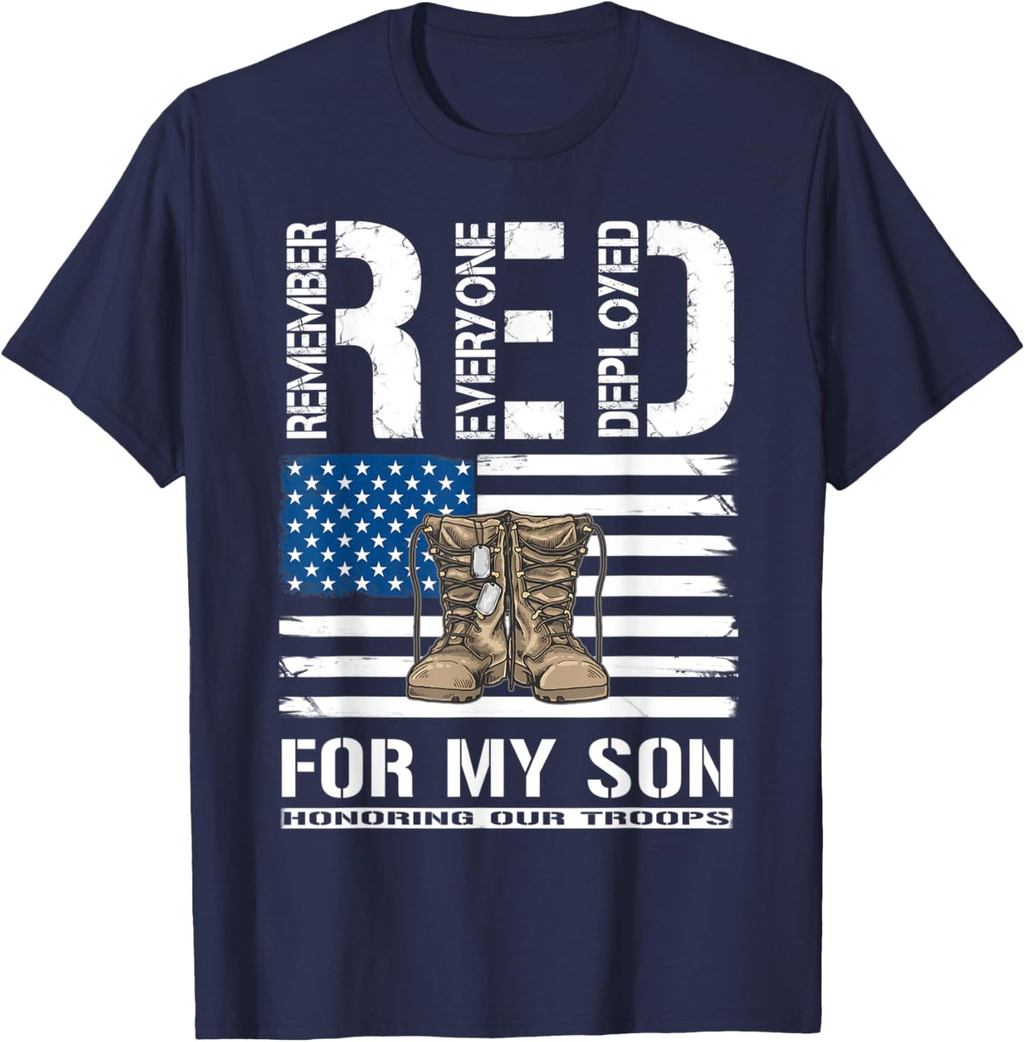 Remember Everyone Deployed Military RED Friday For My Son T-Shirt - T-Shirt | Navy
