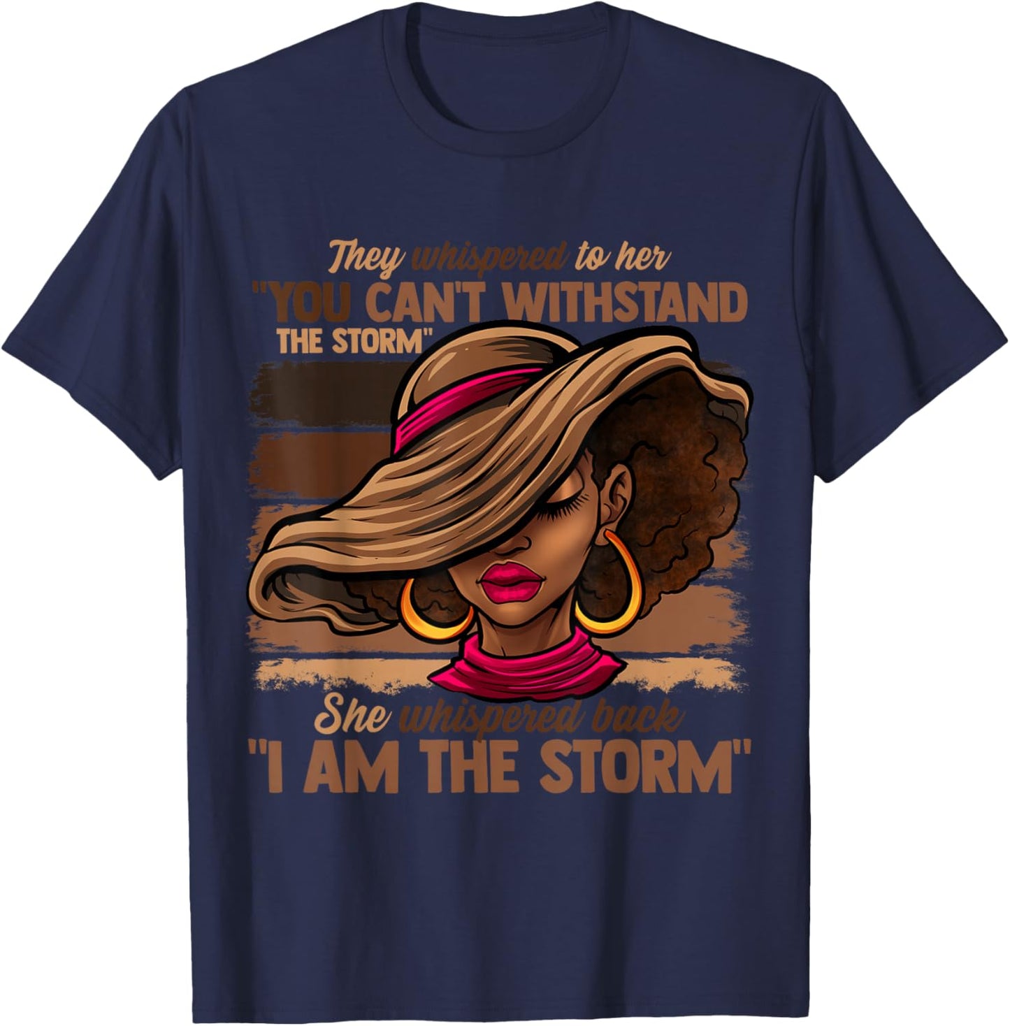 Melanin Colors Women I Am The Storm Black Empowerment Girls T-Shirt - T-Shirt | Navy