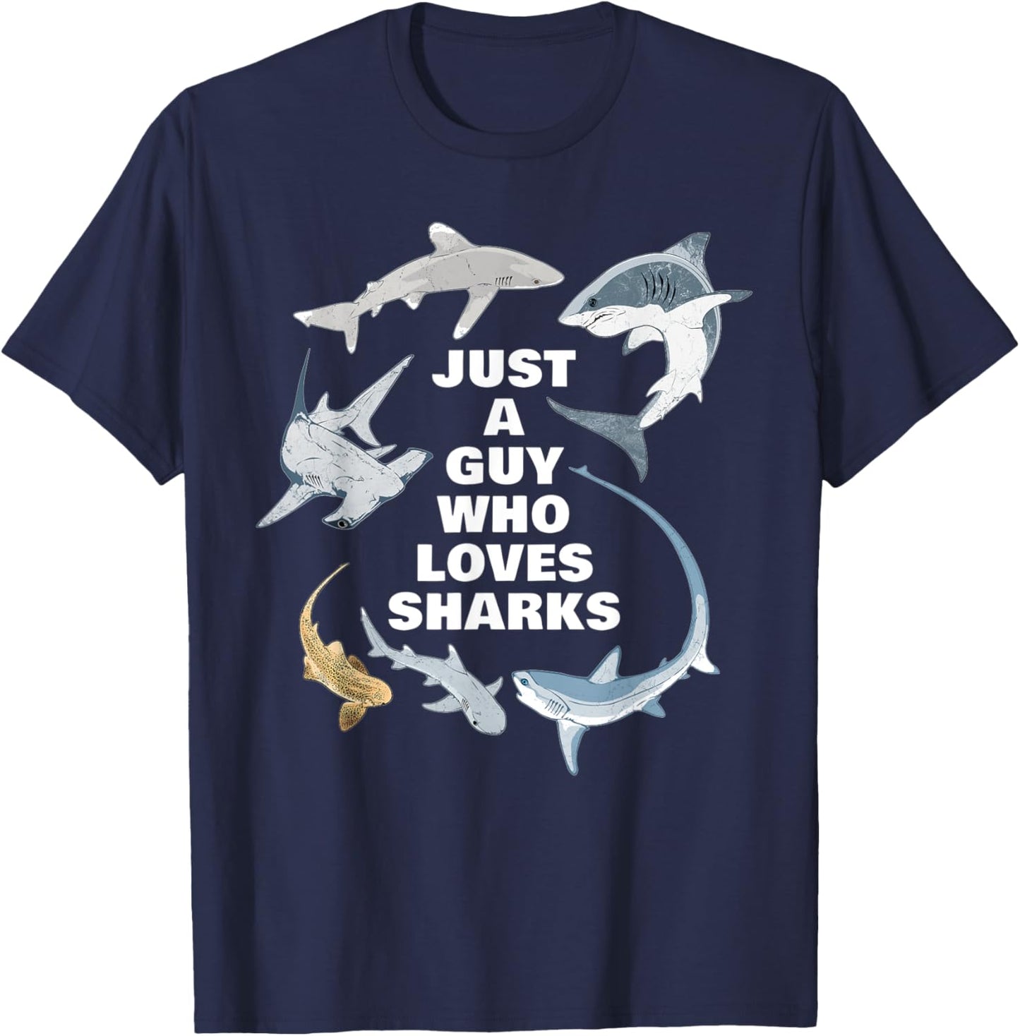 Just a guy who loves sharks T-Shirt - T-Shirt | Navy