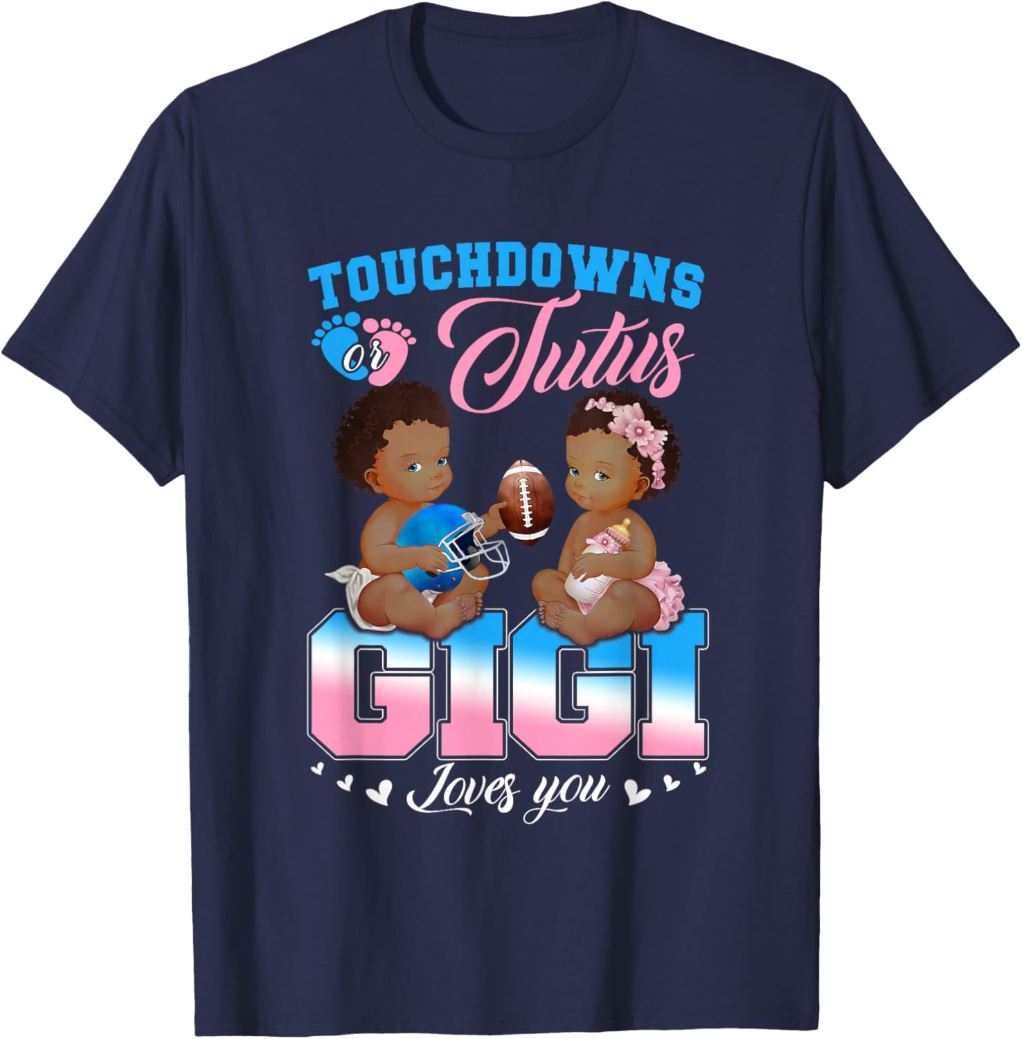 Touchdowns or Tutus Gigi Loves You Gender Reveal T-Shirt - T-Shirt | Navy