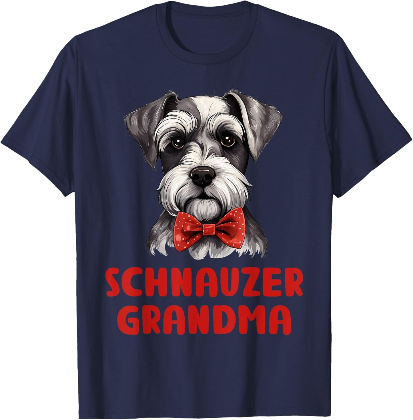 Schnauzer Grandma Dog Lovers Gift Miniature Schnauzer Owner Women Girls Kids T-Shirt - T-Shirt | Navy